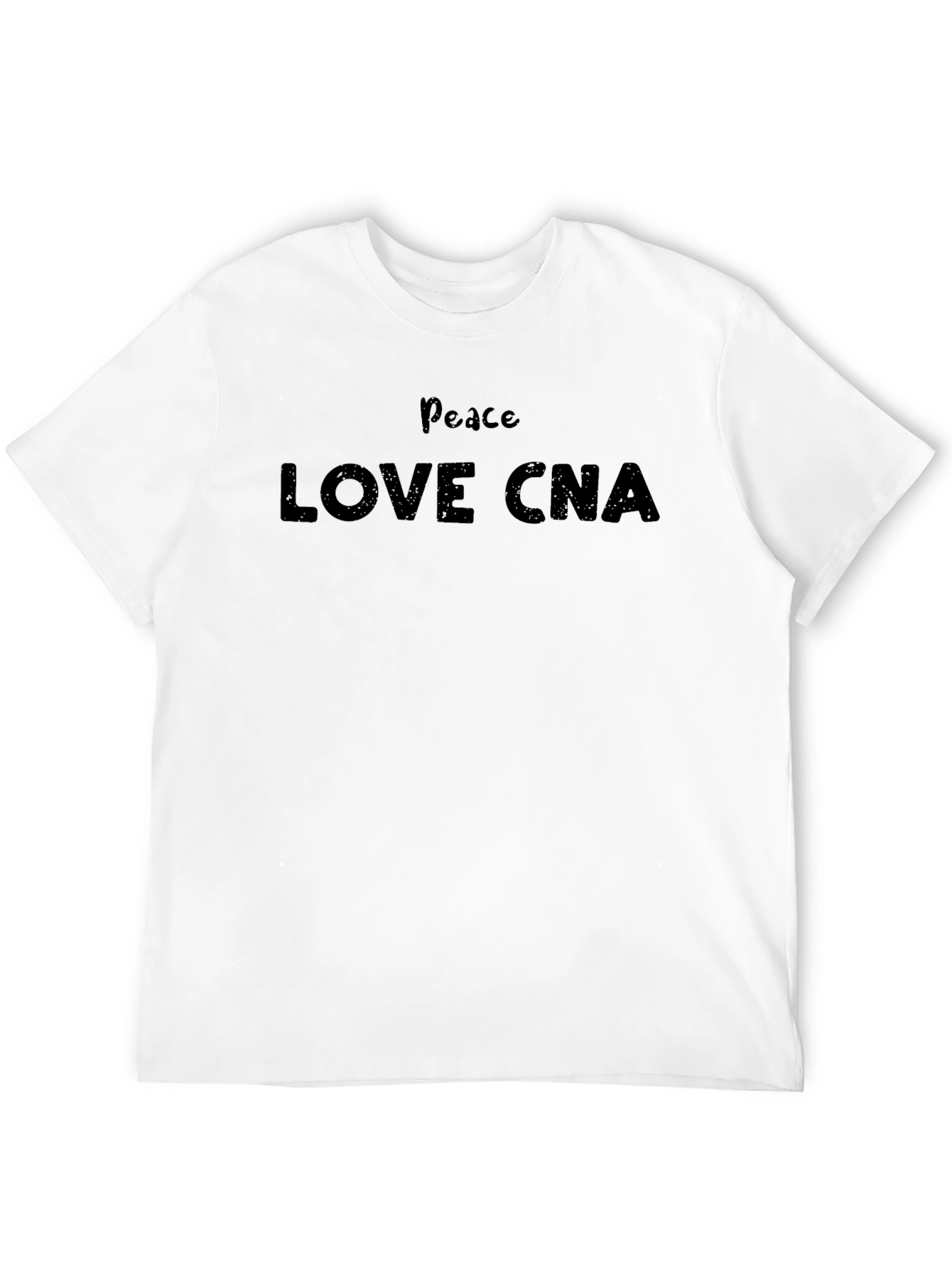 Peace Love CNA T-Shirt - Certified Nursing Assistant Apparel