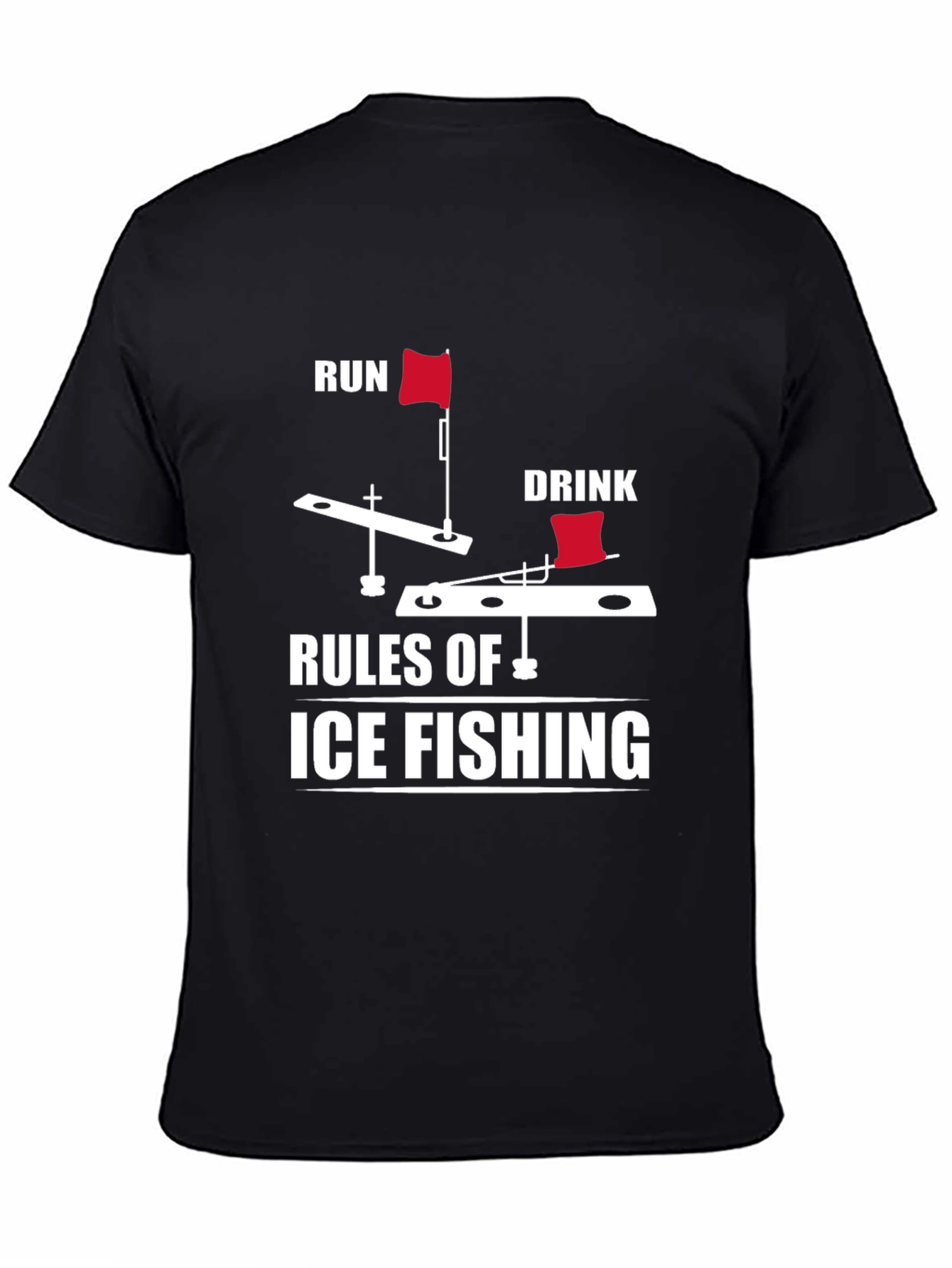 Ice Fishing Rules Graphic Tee - Run & Drink