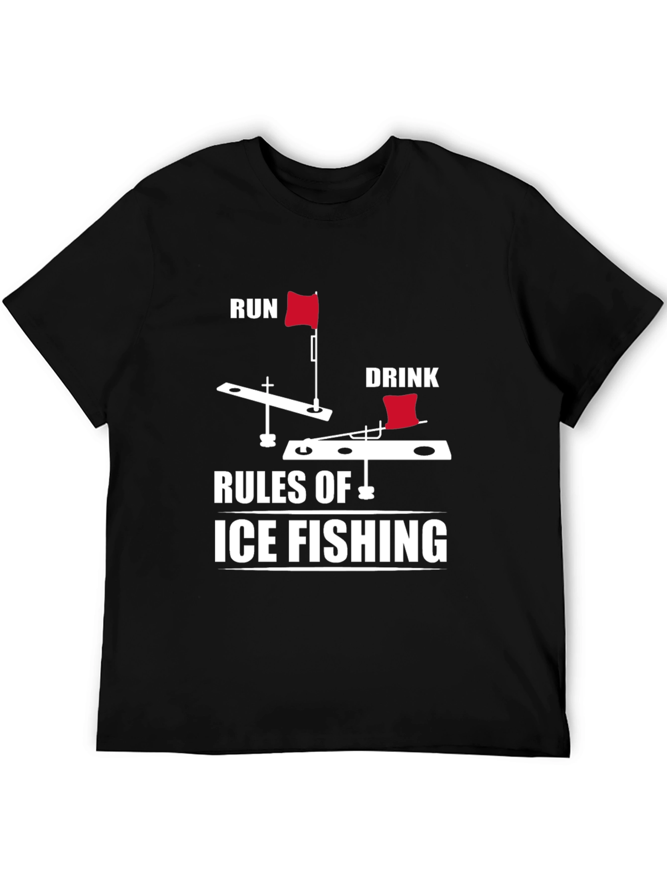 Ice Fishing Rules Graphic Tee - Run & Drink