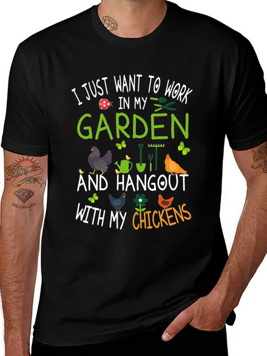 Garden & Chickens T-Shirt - Work In My Garden Tee