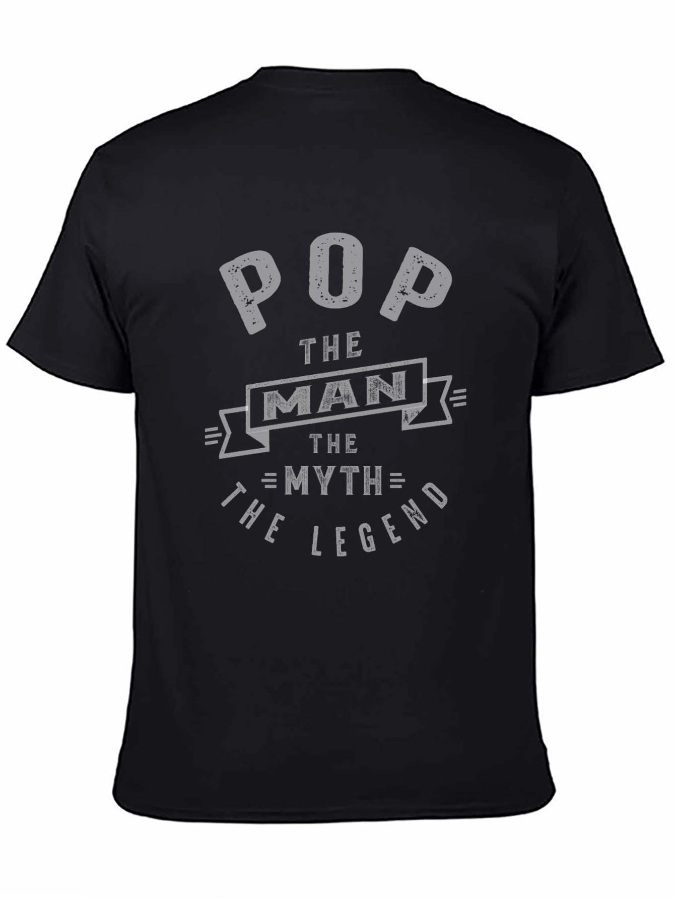 Pop the Man Myth Legend Graphic T-Shirt