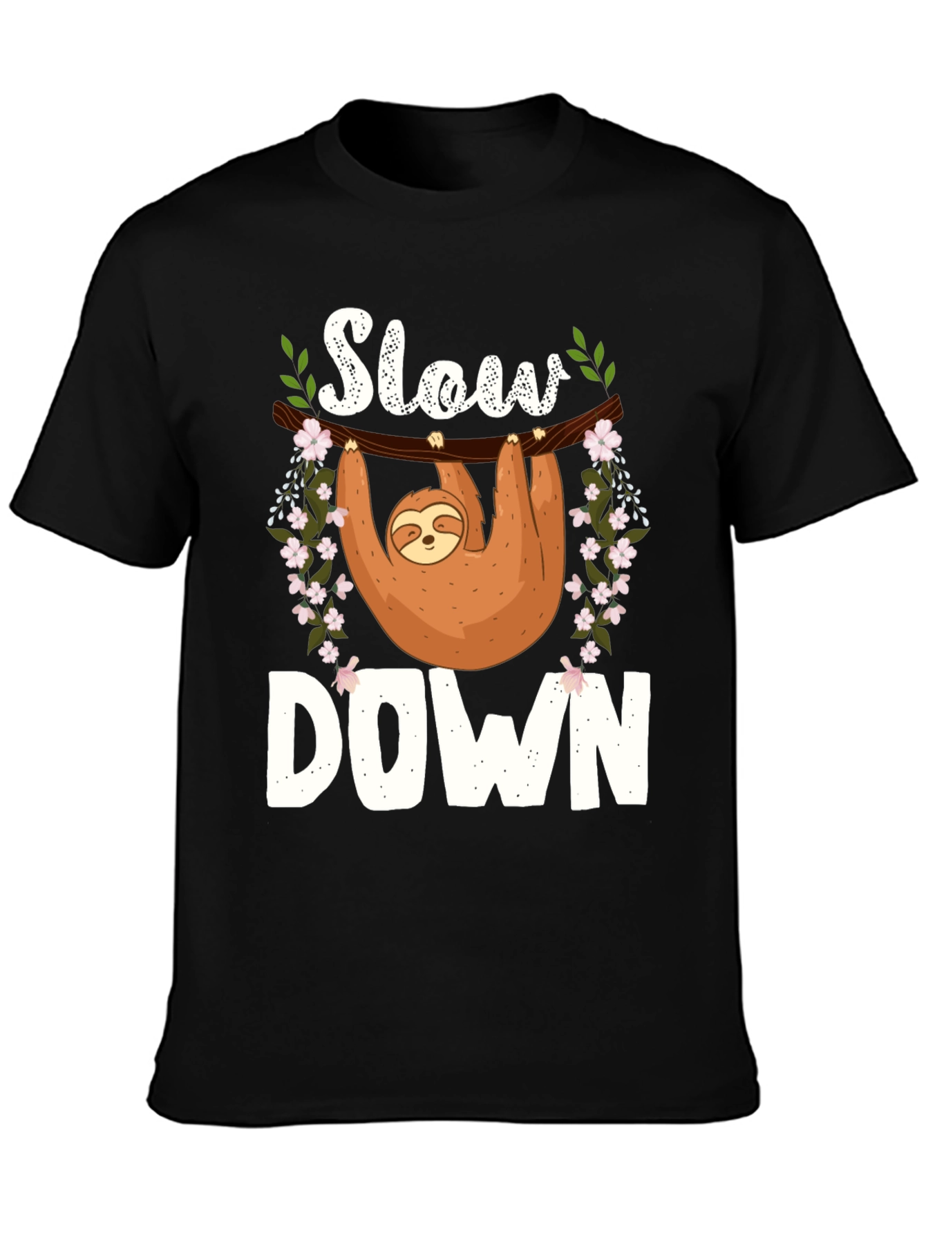 Slow Down Sloth T-Shirt