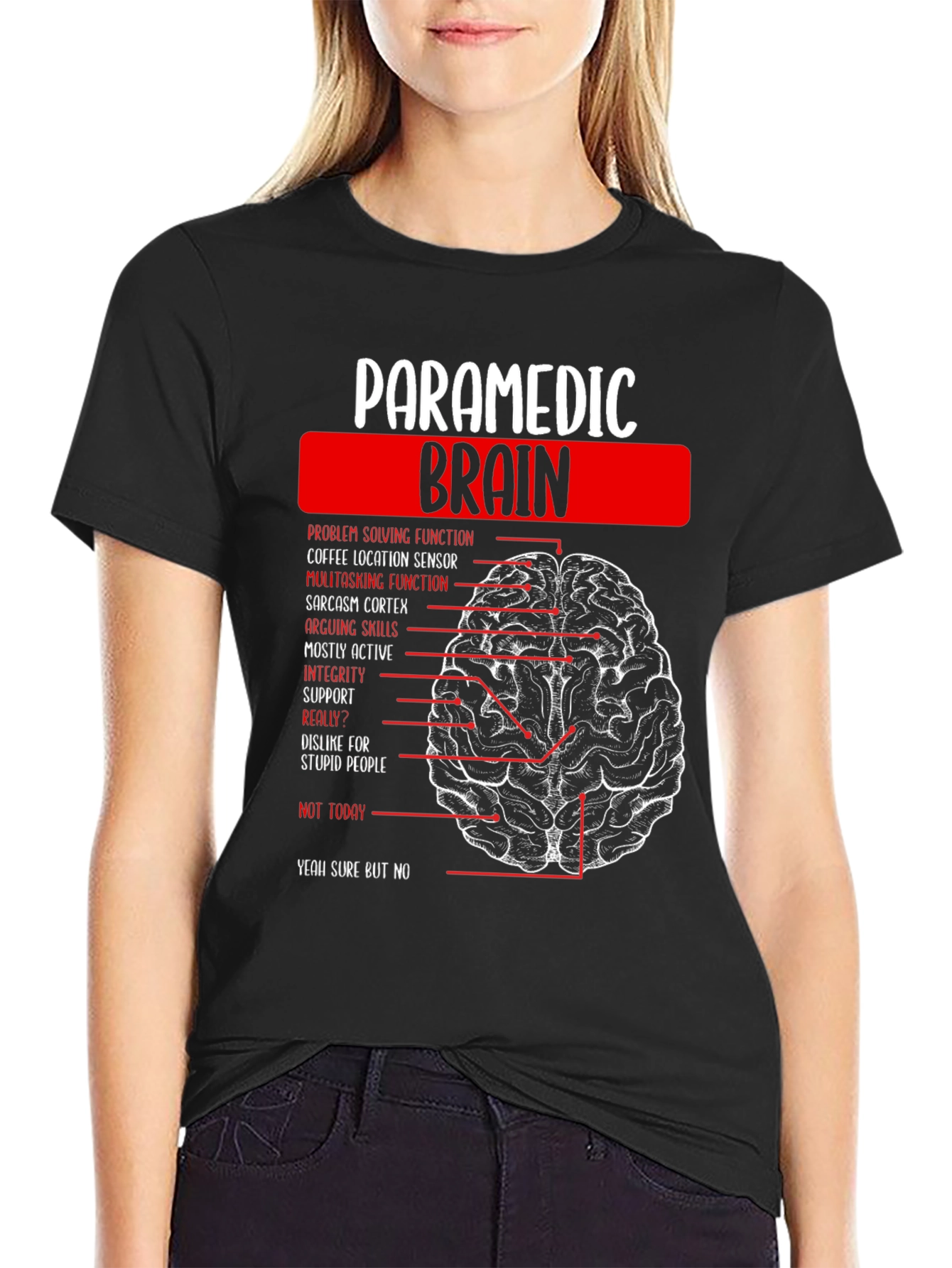 Paramedic Brain Anatomy Funny Graphic T-Shirt