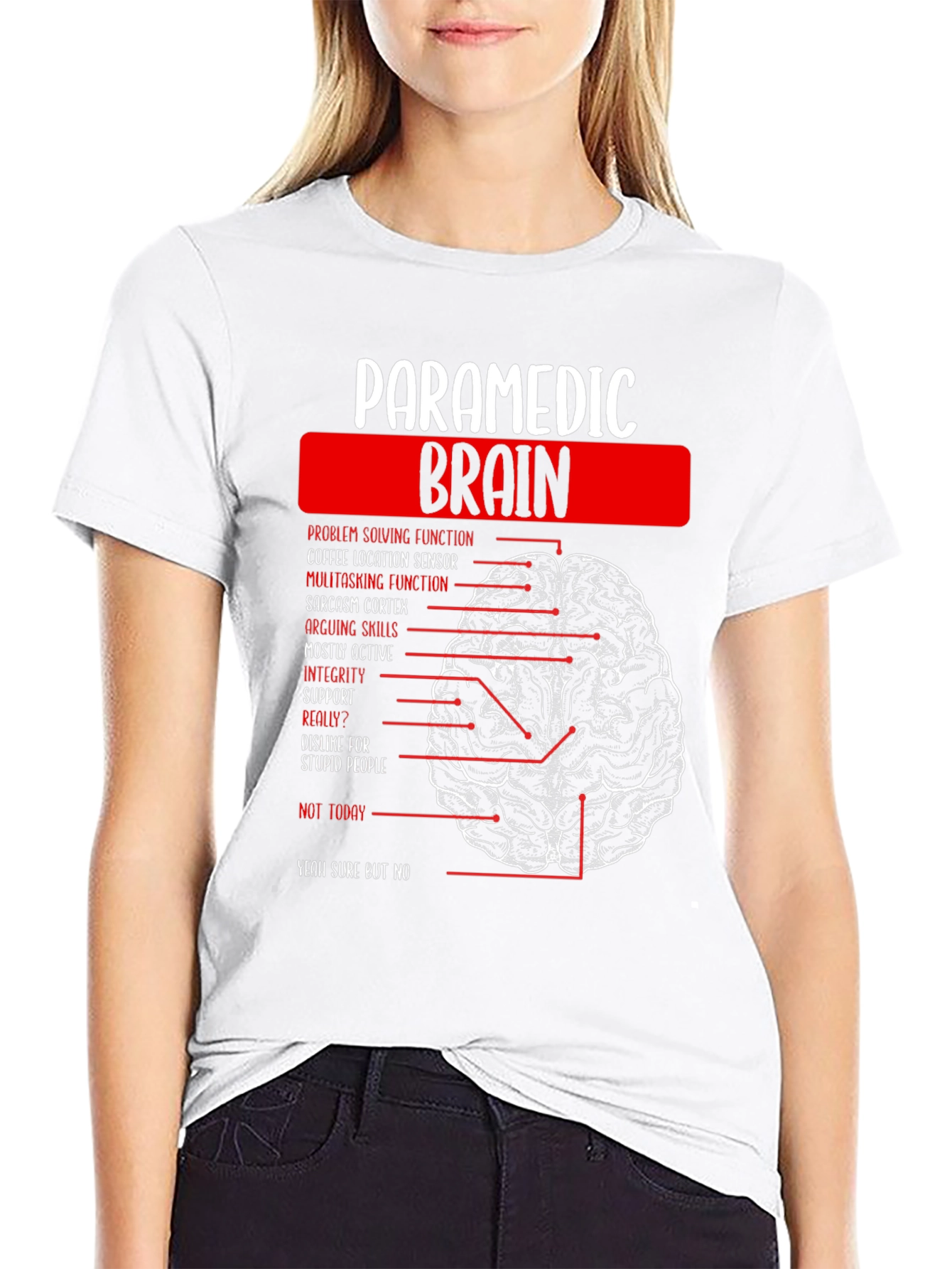 Paramedic Brain Anatomy Funny Graphic T-Shirt