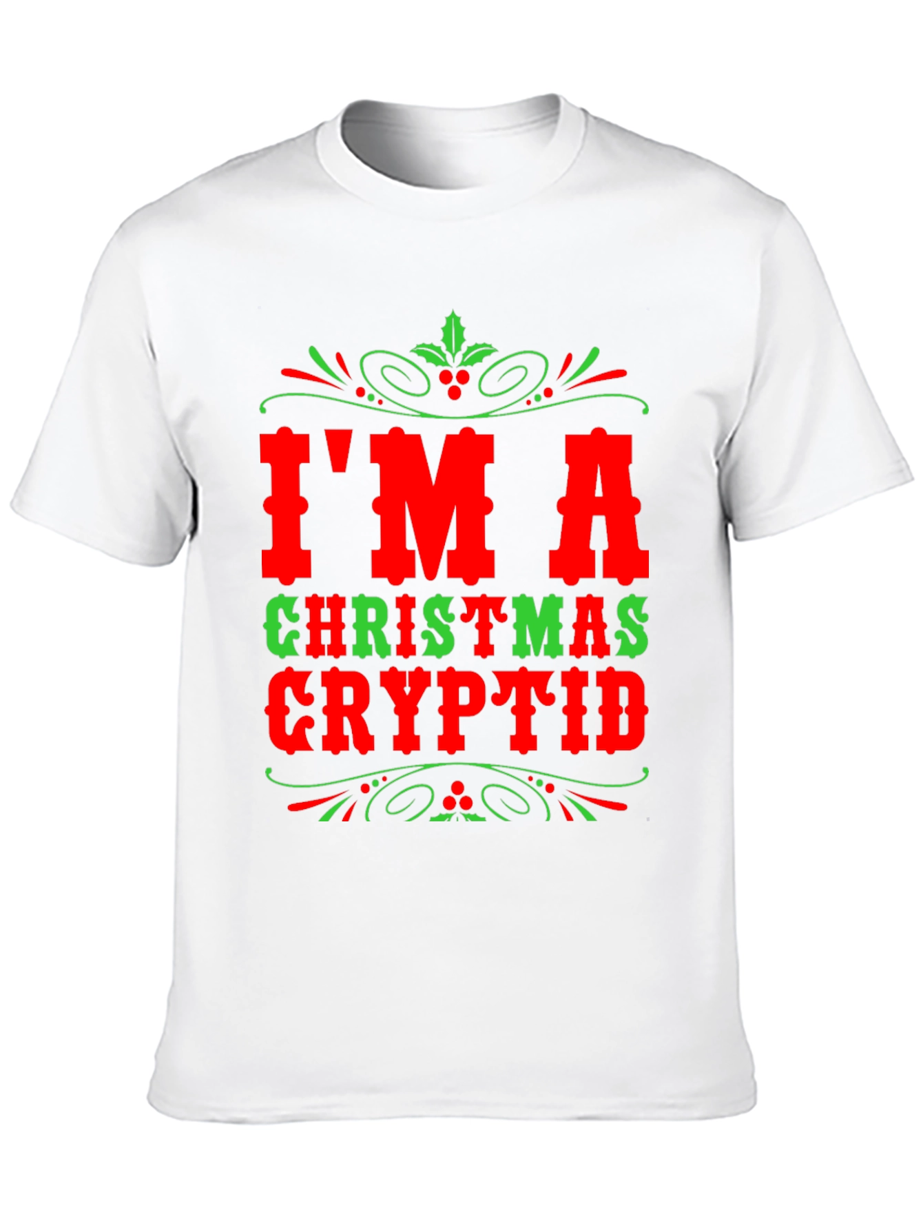 Im a Christmas Cryptid Holiday T-Shirt