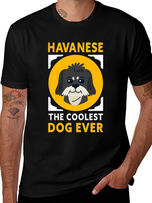 Havanese The Coolest Dog Ever T-Shirt