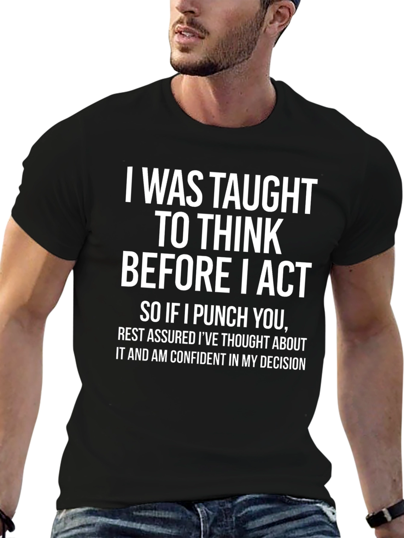 Funny Punching T-Shirt - Think Before I Act