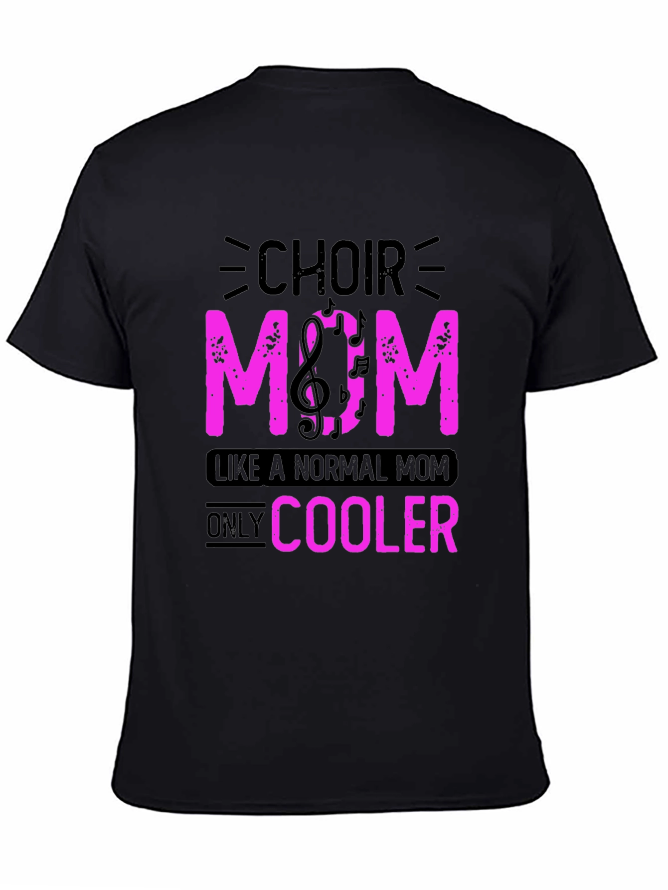 Choir Mom T-Shirt - Cool Music Lover Tee