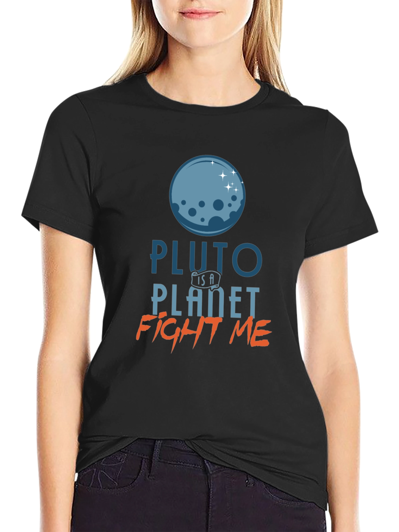 Pluto Is A Planet T-Shirt - Fight Me