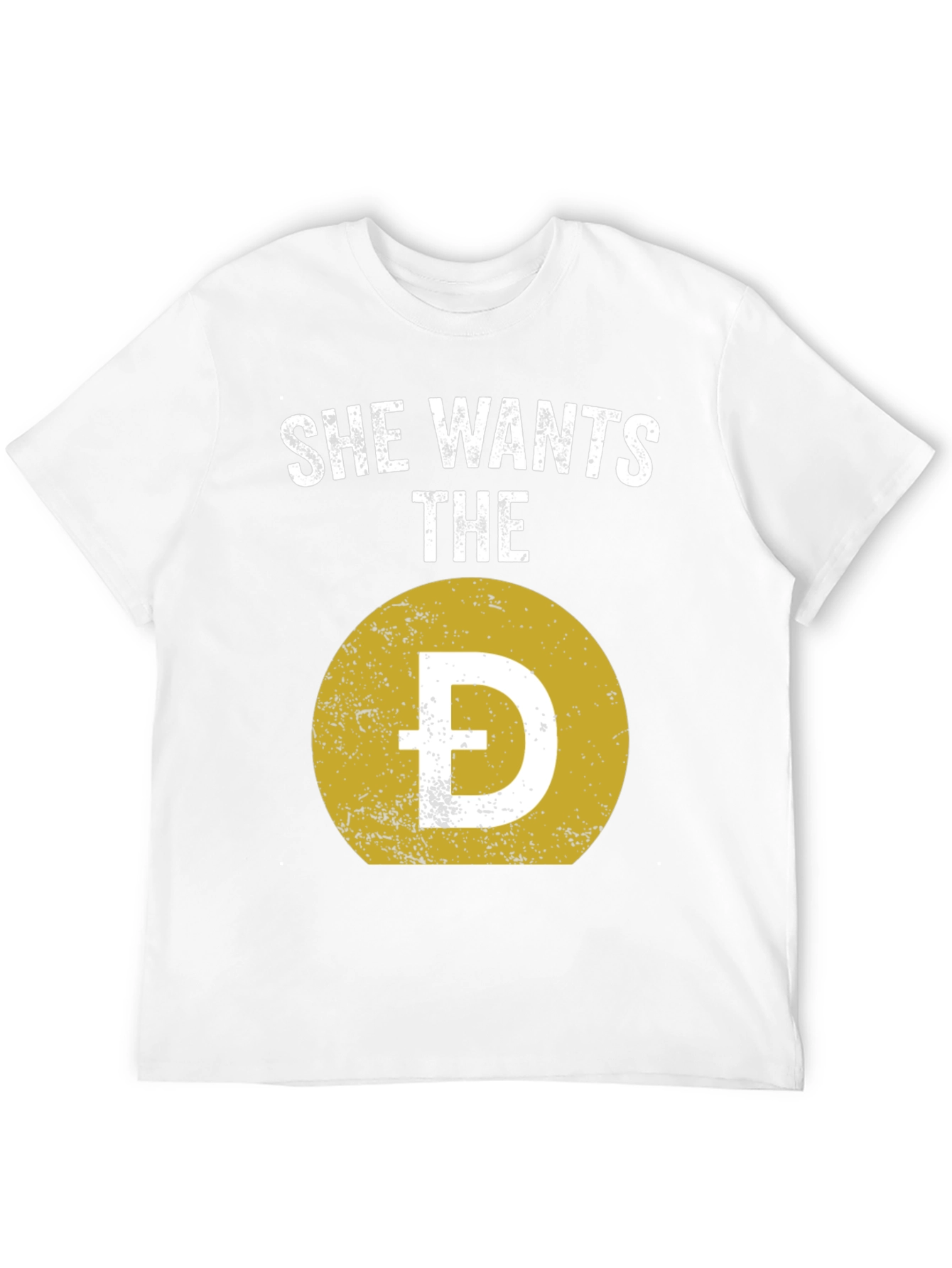 She Wants The D Dogecoin Crypto Meme Black T-Shirt