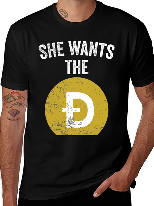 She Wants The D Dogecoin Crypto Meme Black T-Shirt