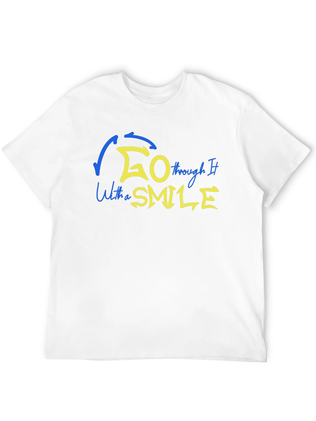 Go Through It With A Smile Graphic T-Shirt
