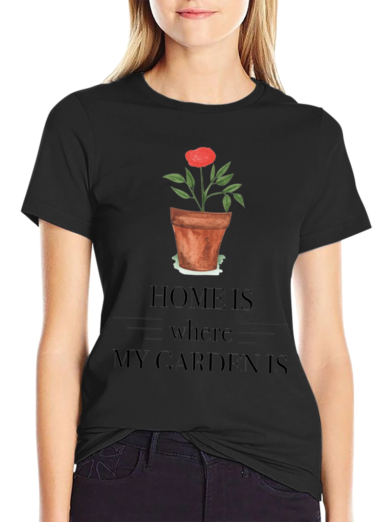 Home Is Where My Garden Is T-Shirt