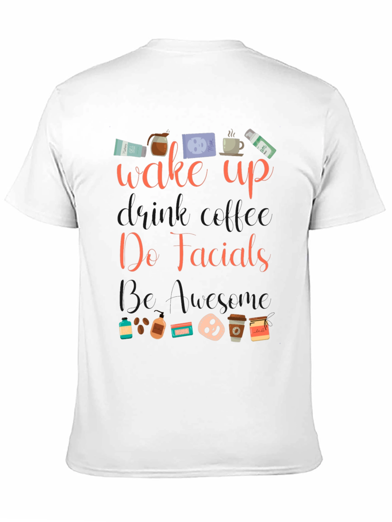 Wake Up Do Facials Mens Black T-Shirt