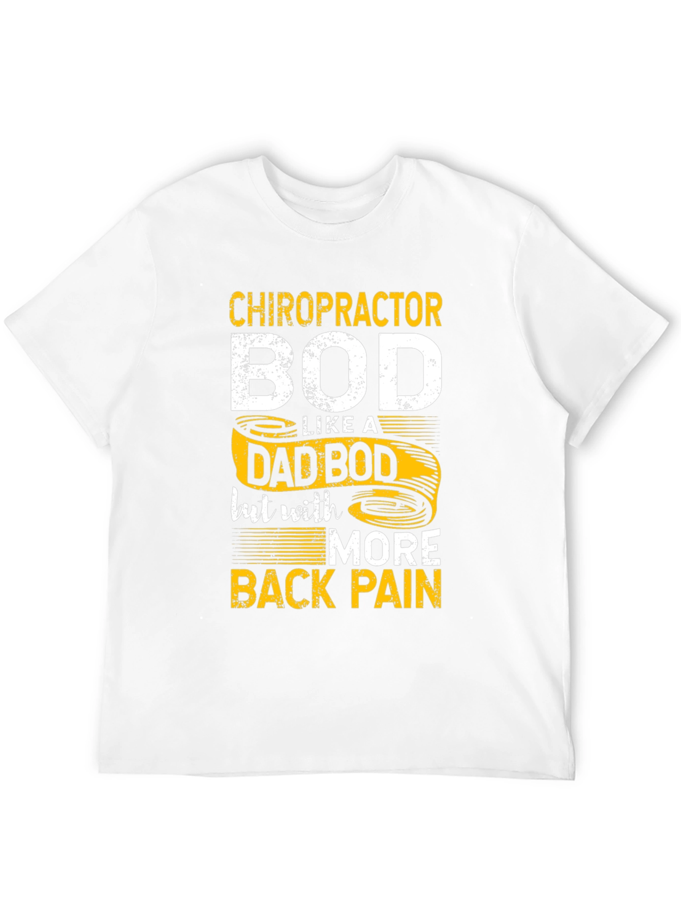 Chiropractor Dad Bod Graphic T-Shirt