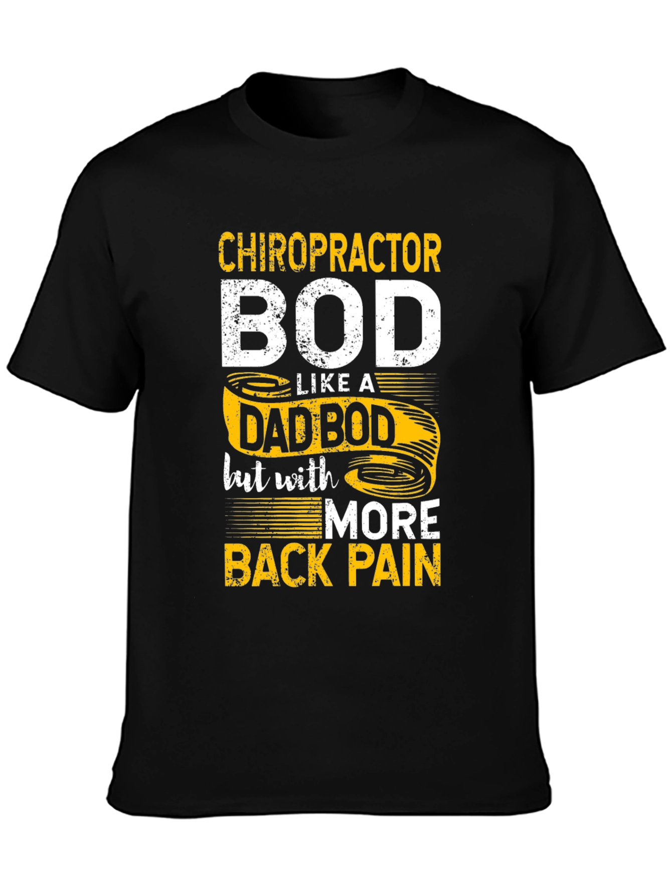 Chiropractor Dad Bod Graphic T-Shirt
