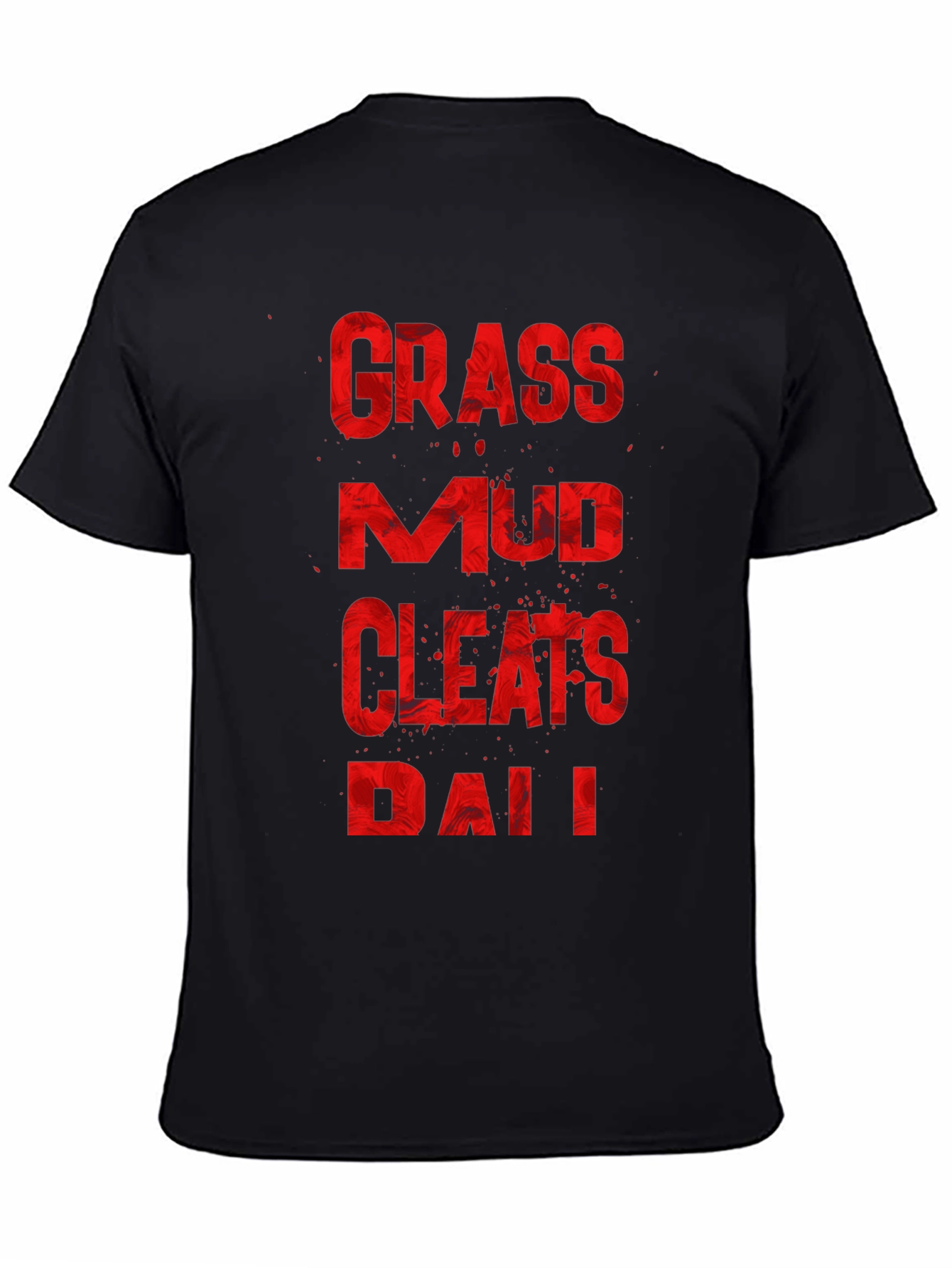 Grass Mud Cleats Dad Funny T-Shirt