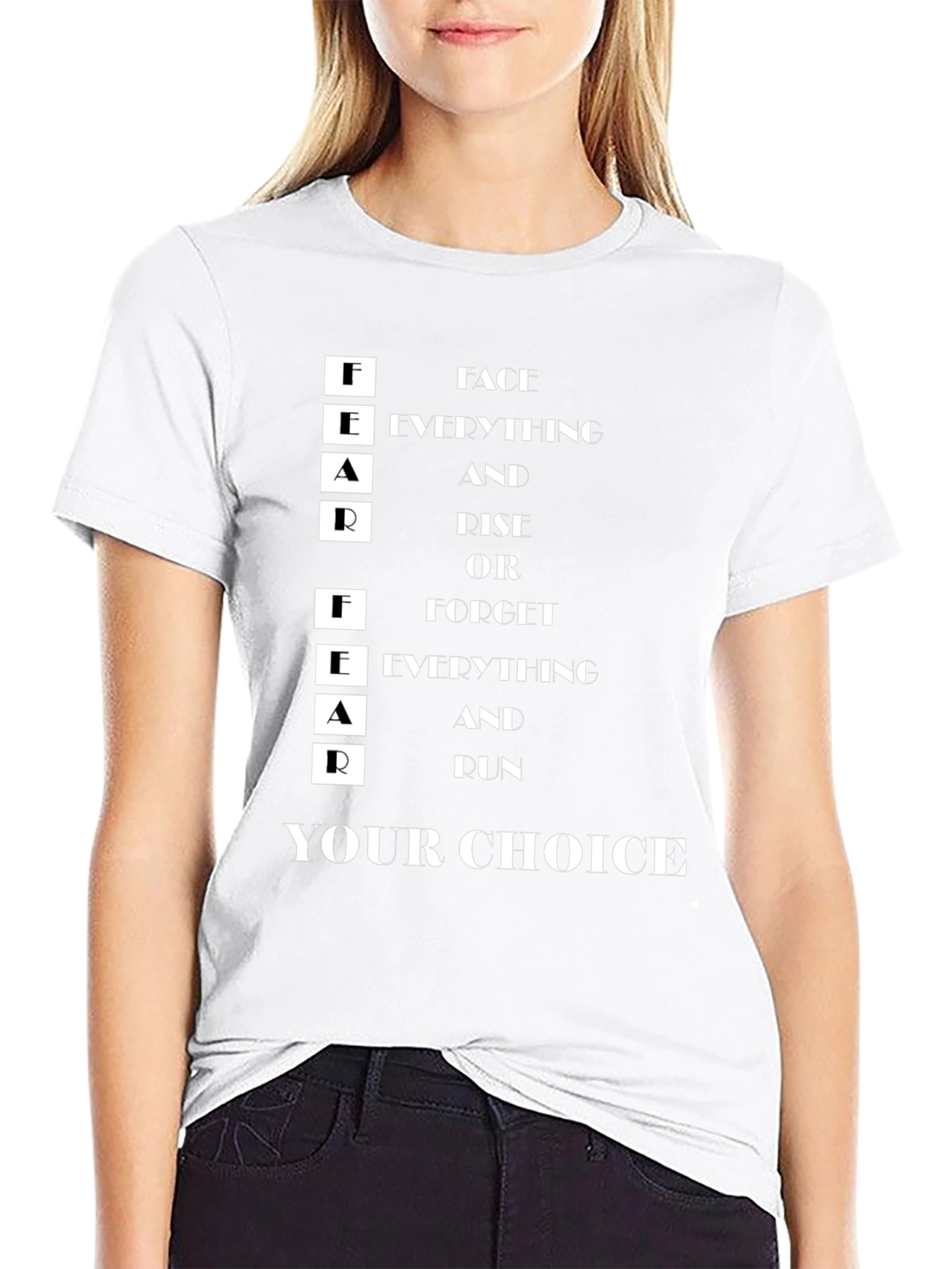 FEAR T-Shirt: Face Everything and Rise