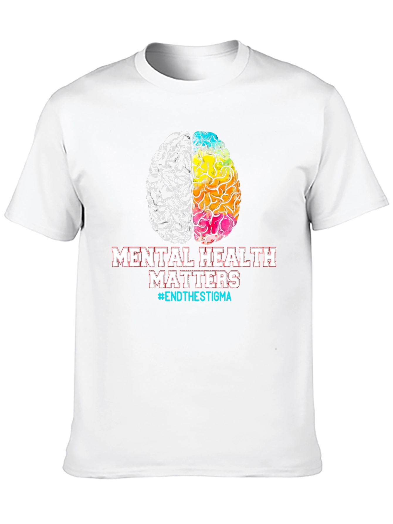 Mental Health Matters T-Shirt #EndTheStigma