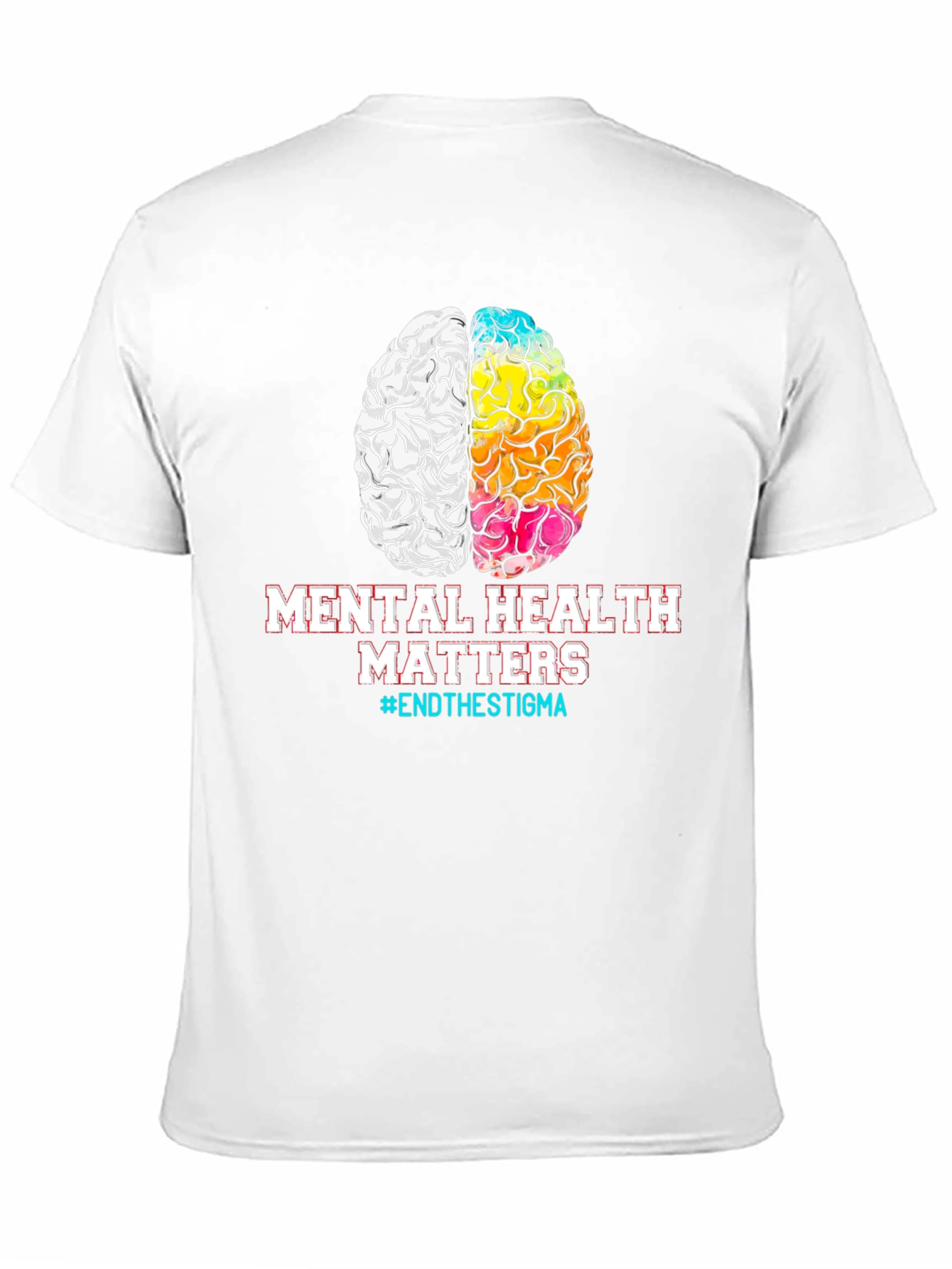 Mental Health Matters T-Shirt #EndTheStigma