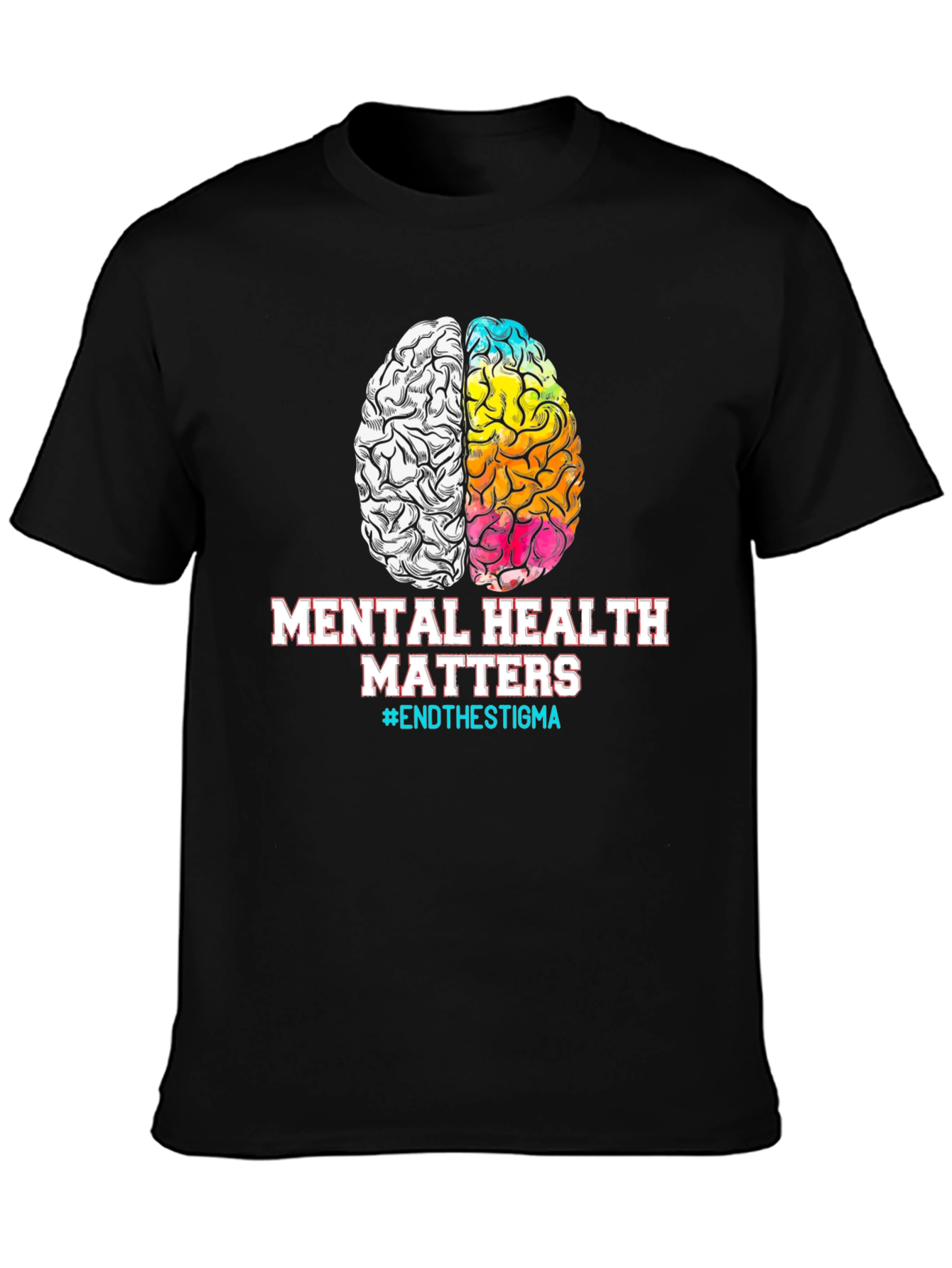 Mental Health Matters T-Shirt #EndTheStigma