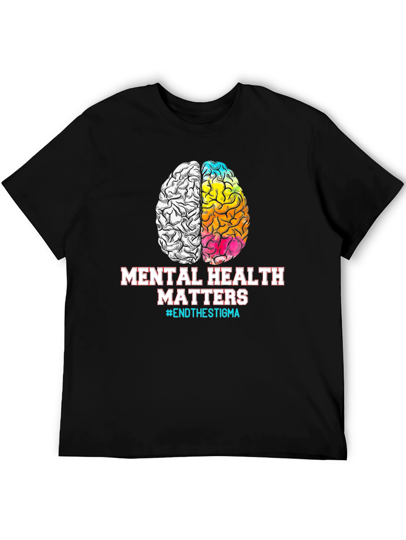 Mental Health Matters T-Shirt #EndTheStigma