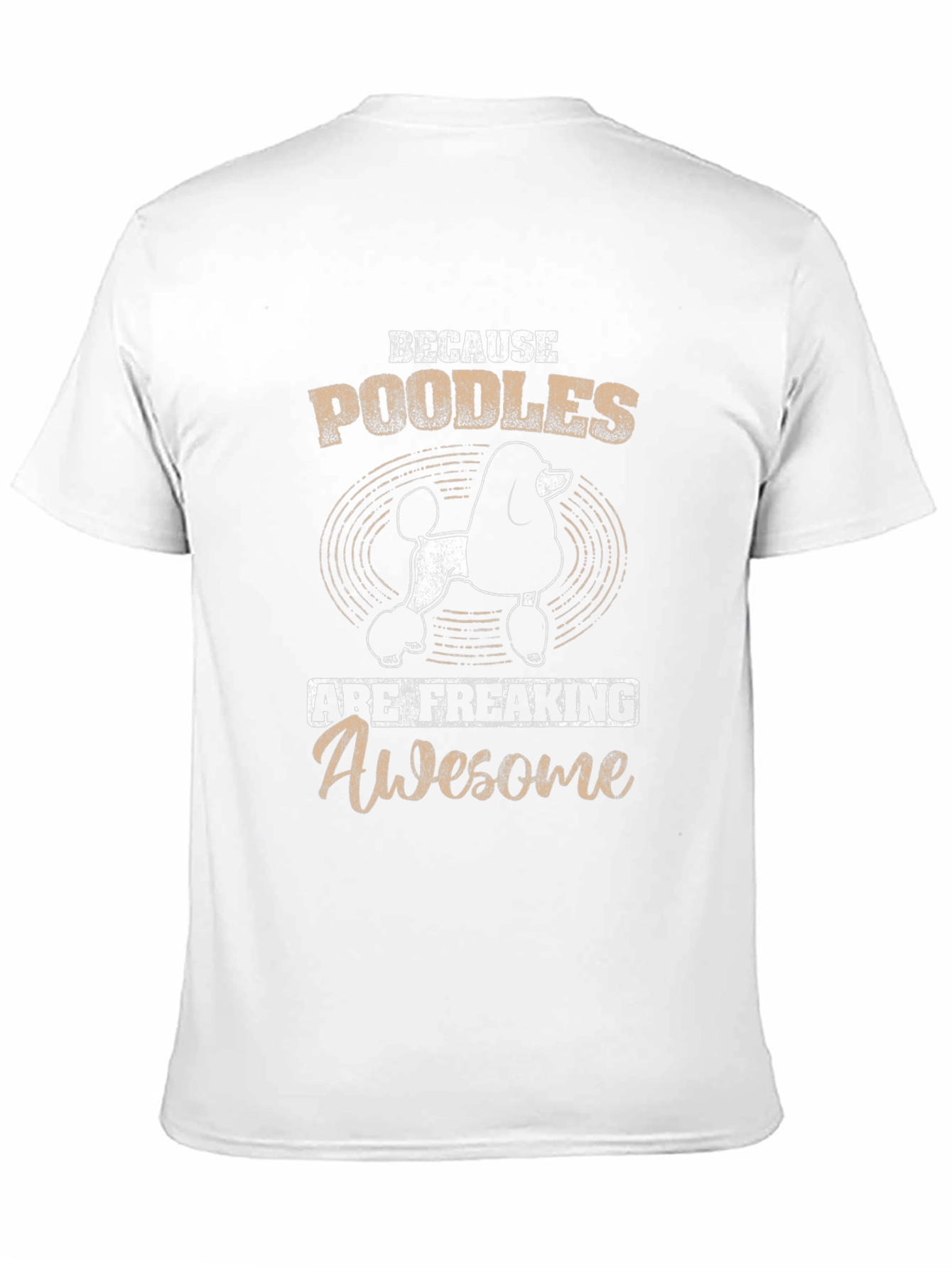 Poodles are Awesome T-Shirt