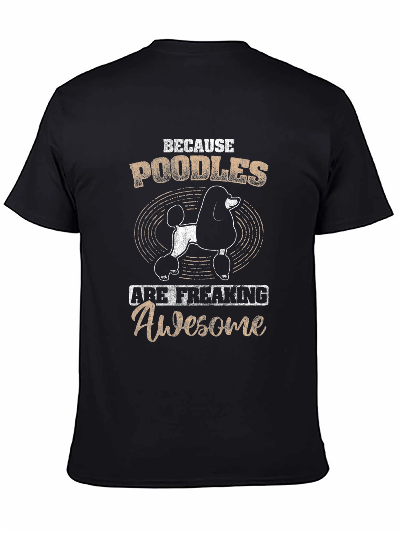 Poodles are Awesome T-Shirt