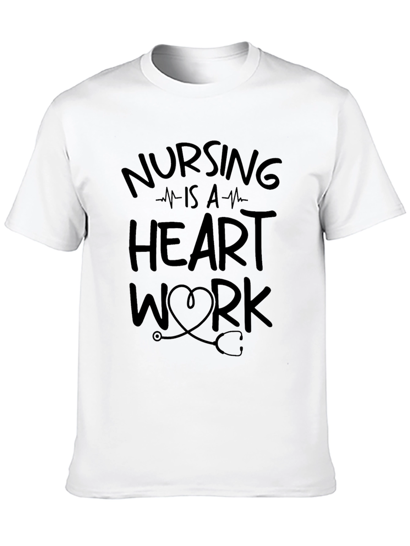 Nursing Is A Heart Work Graphic Tee