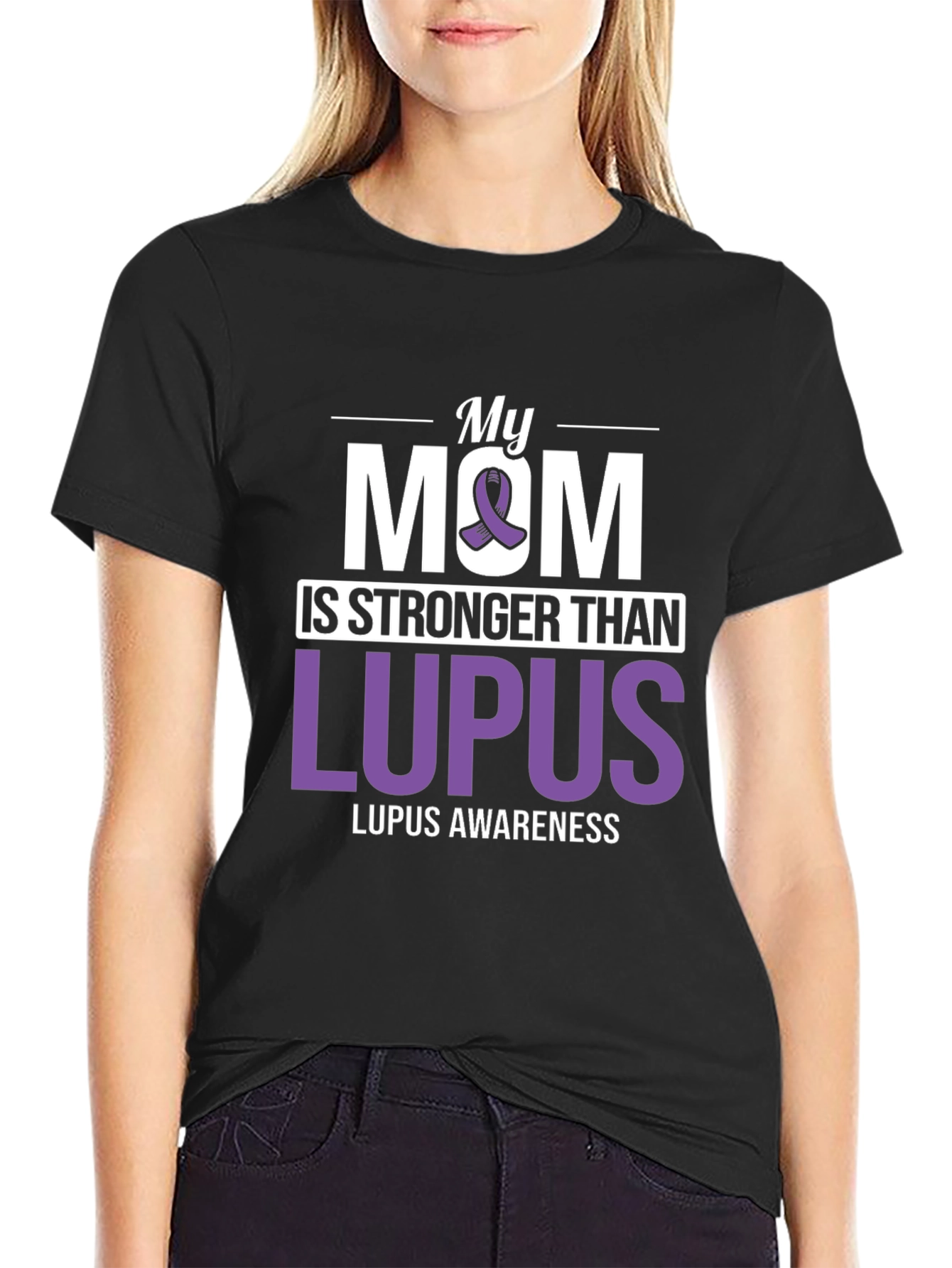 My Mom is Stronger Than Lupus T-Shirt