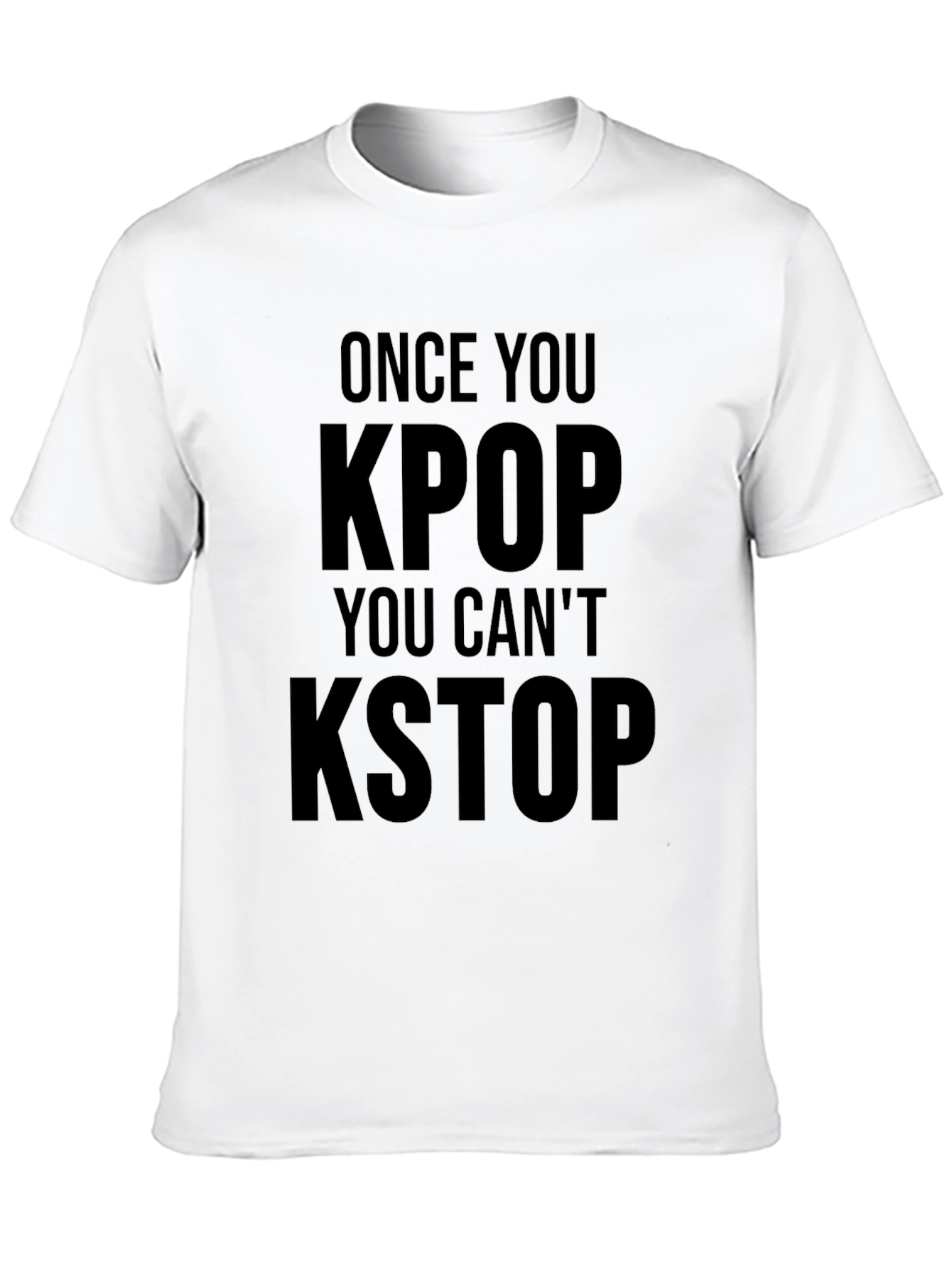 Once You KPOP You Cant KSTOP Black T-Shirt