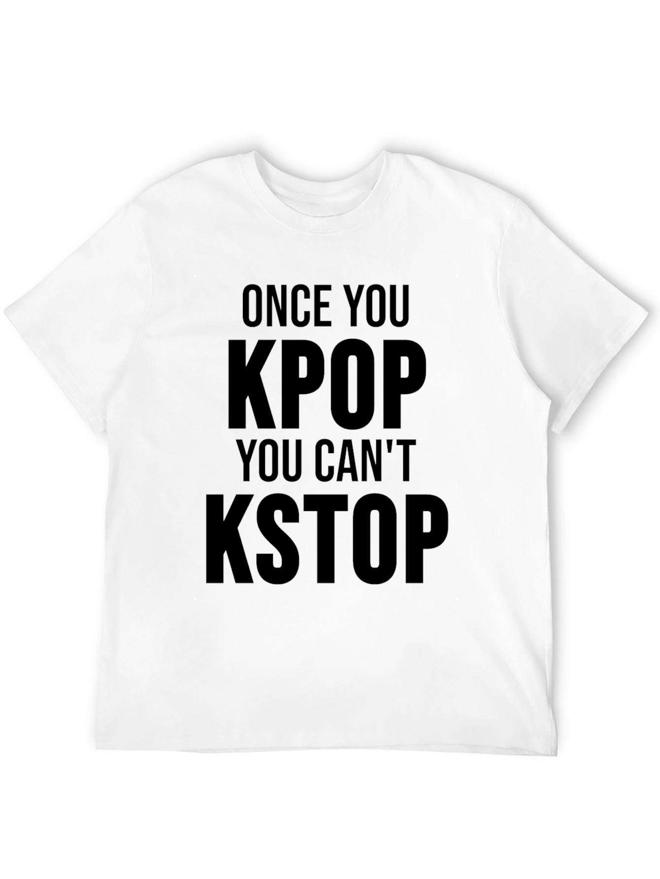 Once You KPOP You Cant KSTOP Black T-Shirt