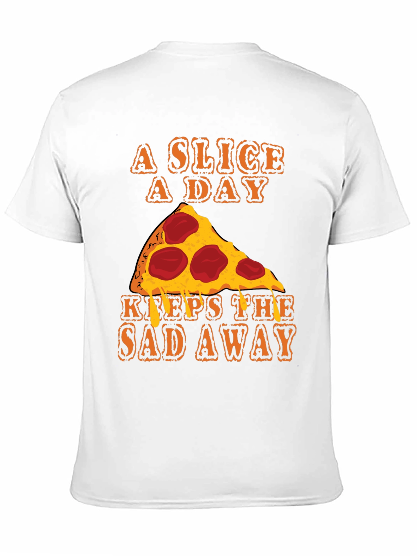Pizza Slice A Day Funny T-Shirt