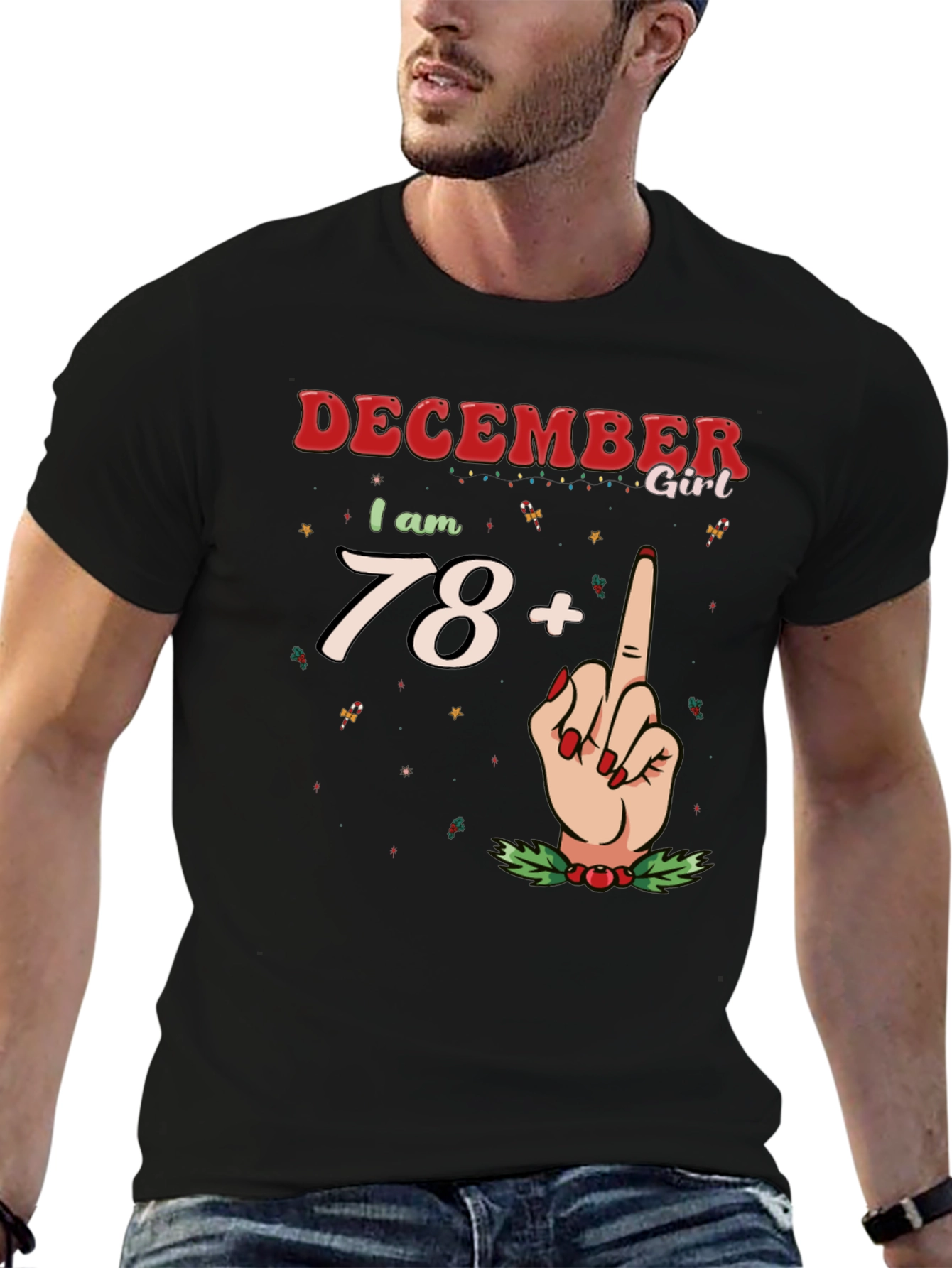 December Girl 78+ T-Shirt - Holiday Birthday Tee
