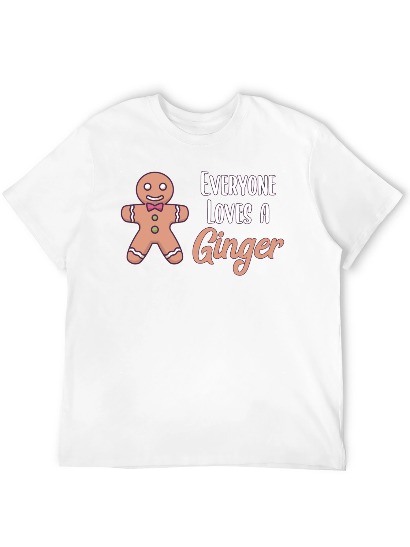 Everyone Loves A Ginger T-Shirt
