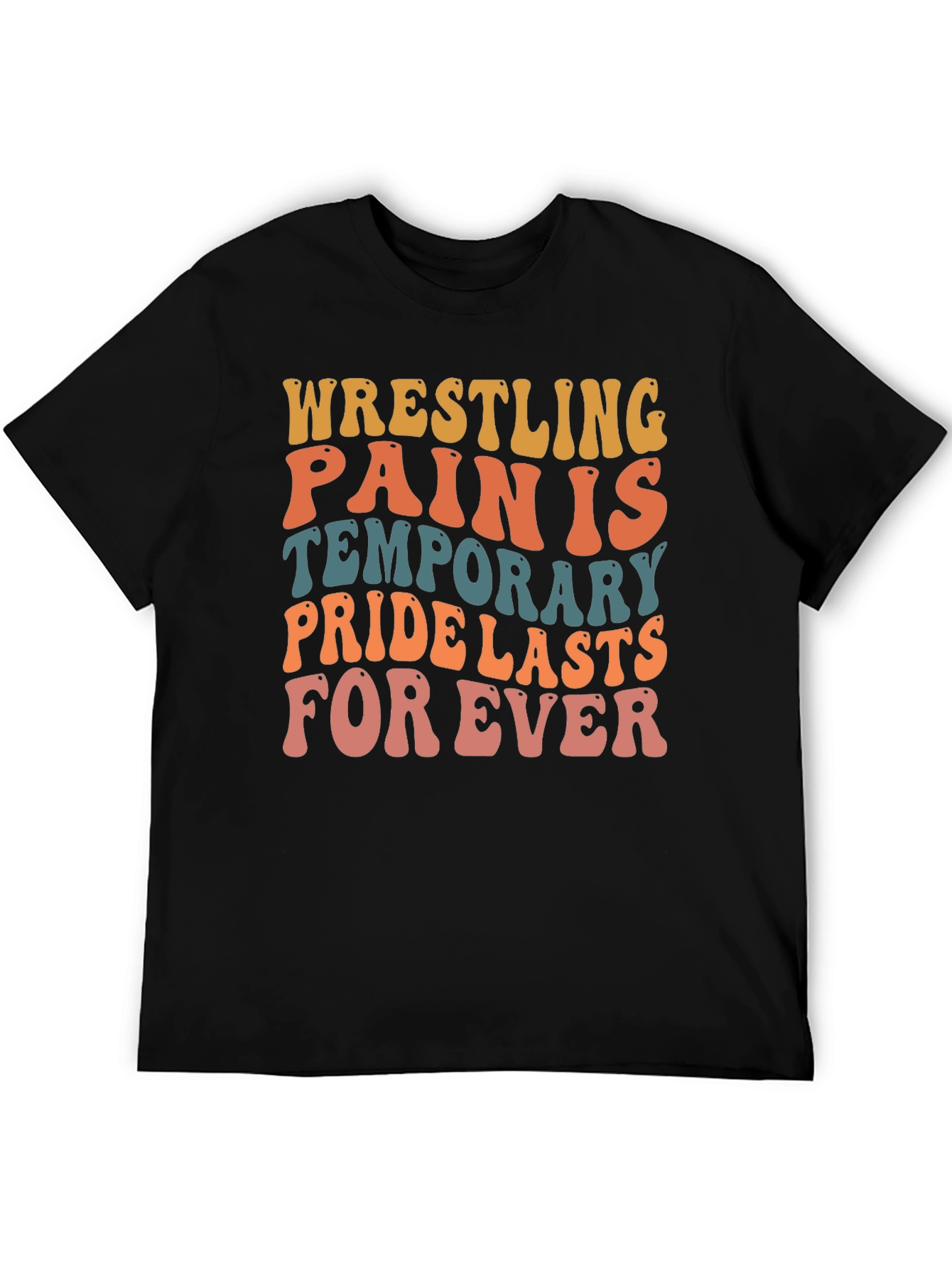 Wrestling Pain is Temporary Graphic Tee