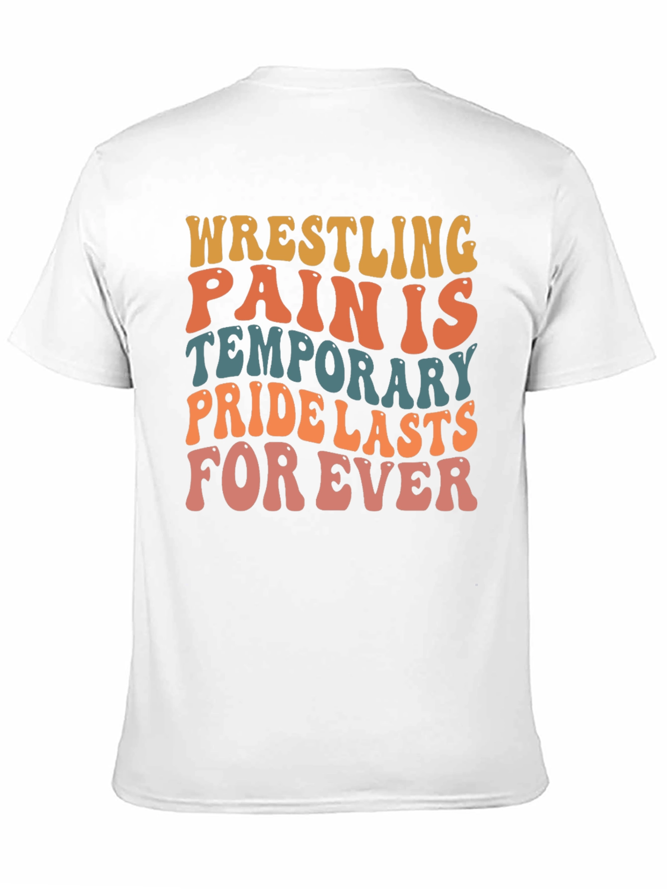 Wrestling Pain is Temporary Graphic Tee