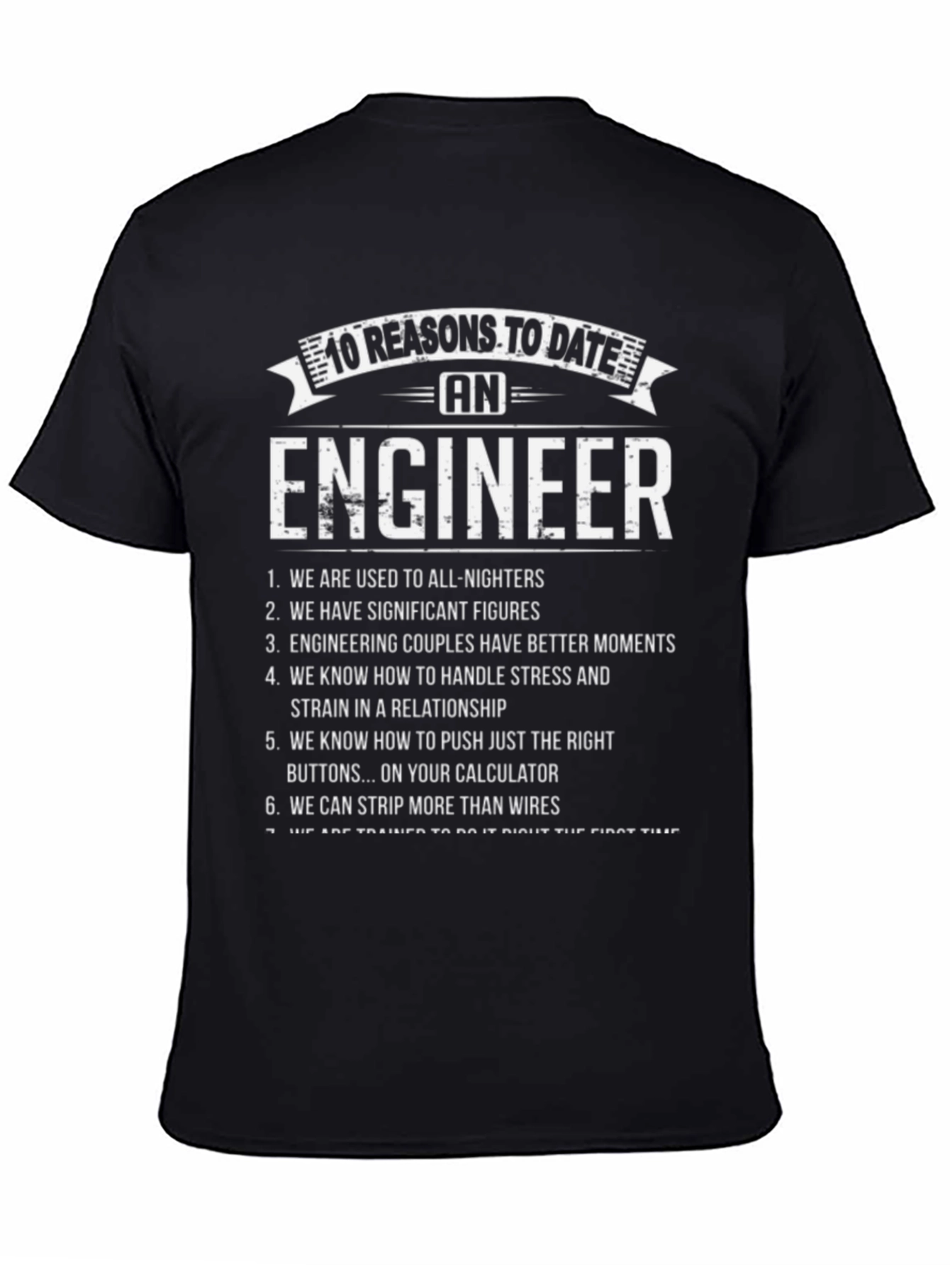 Engineer T-Shirt: 10 Reasons to Date