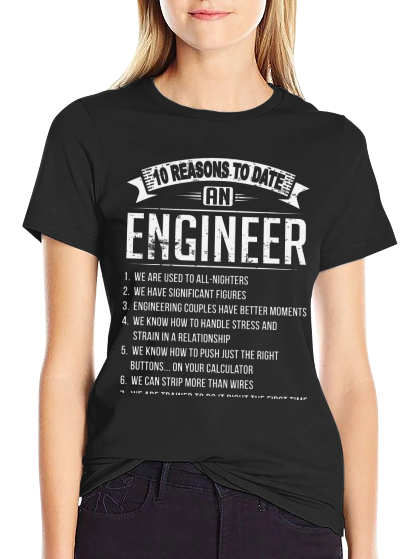Engineer T-Shirt: 10 Reasons to Date