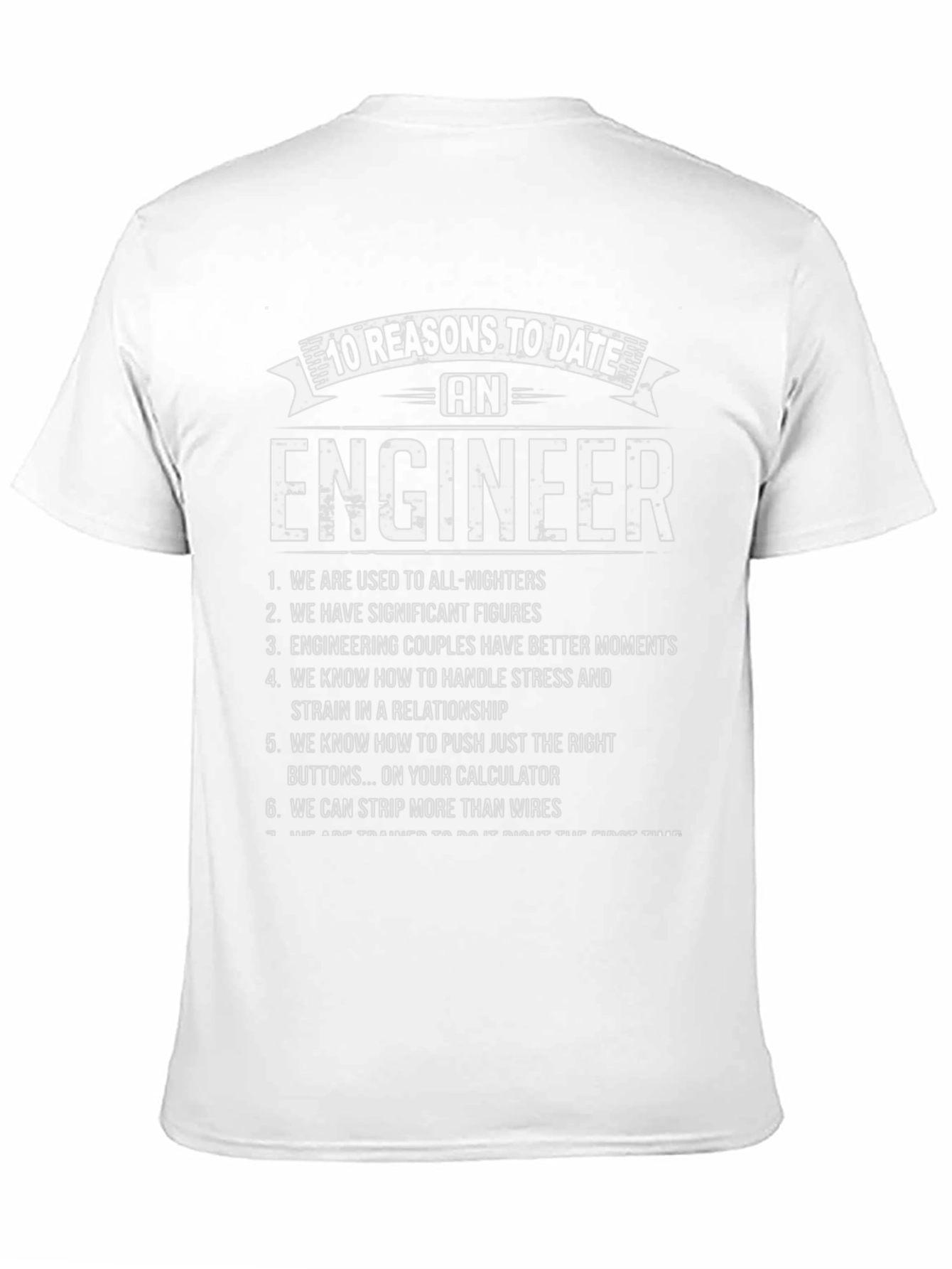 Engineer T-Shirt: 10 Reasons to Date