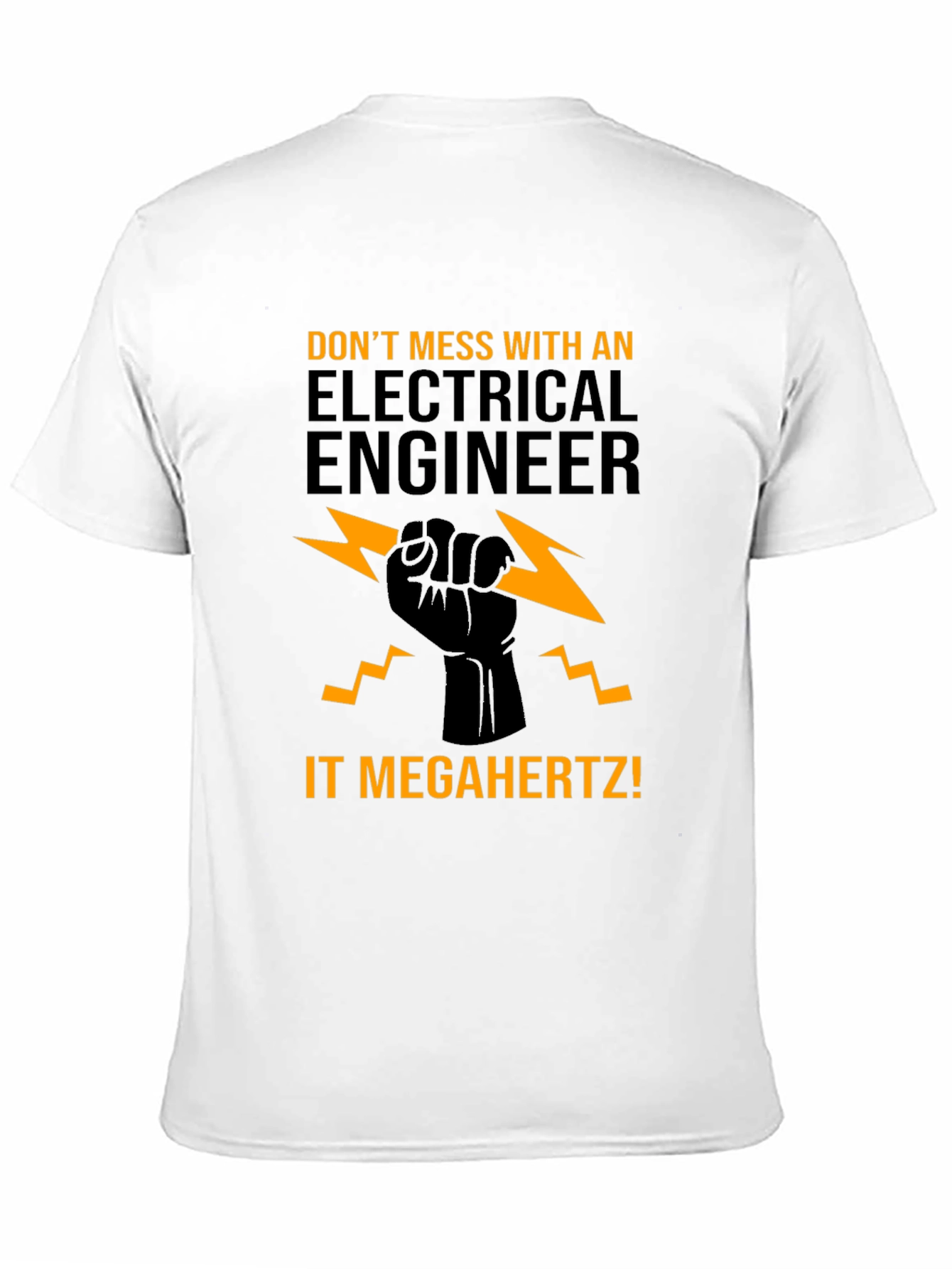 Electrical Engineer T-Shirt - It Megahertz! Design