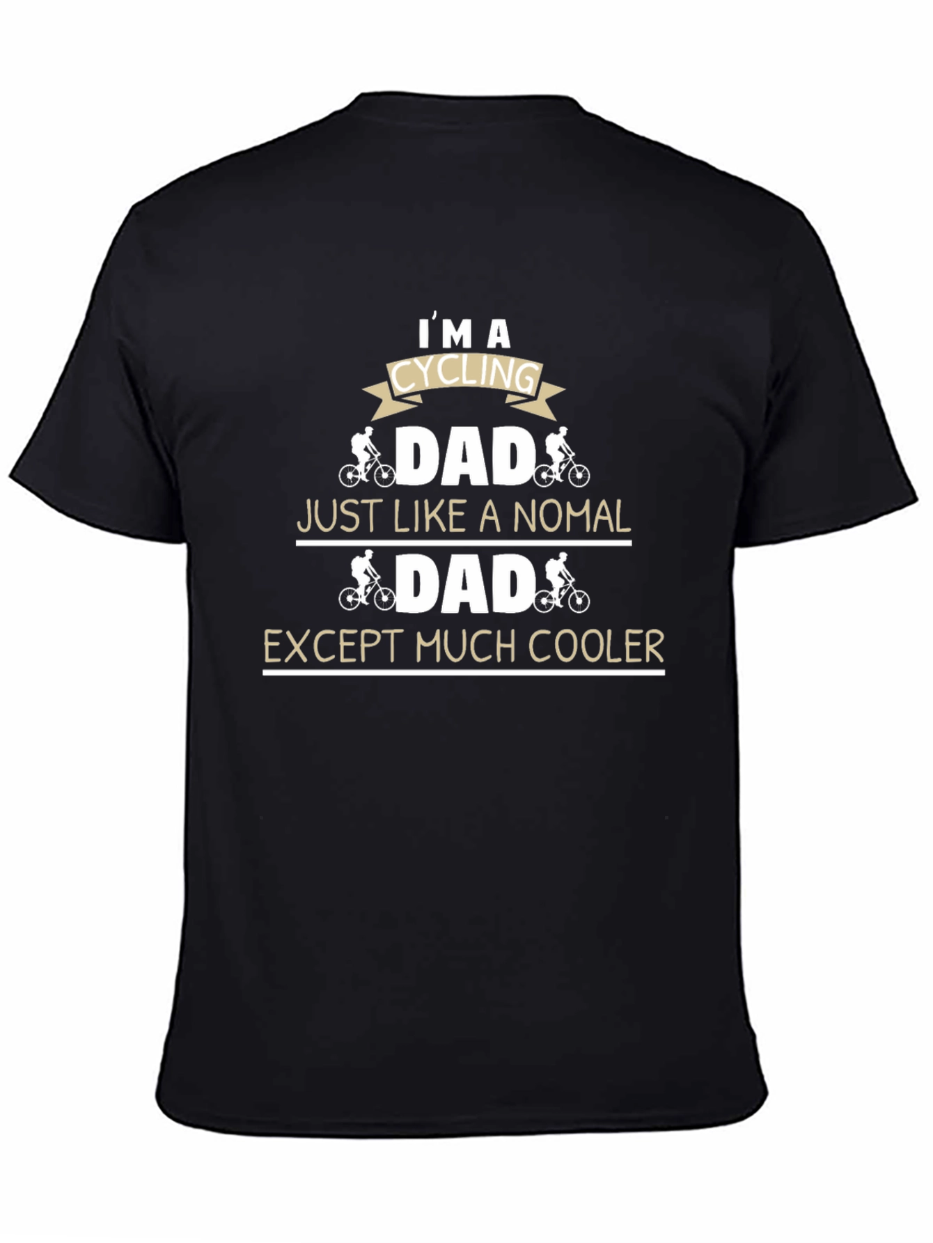 Cycling Dad T-Shirt: Cooler Than Normal!