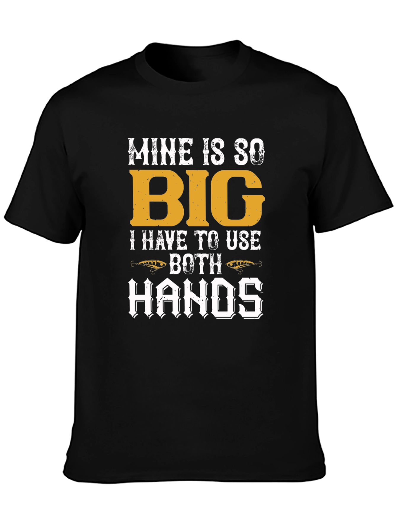 Mine Is So Big Funny Fishing T-Shirt