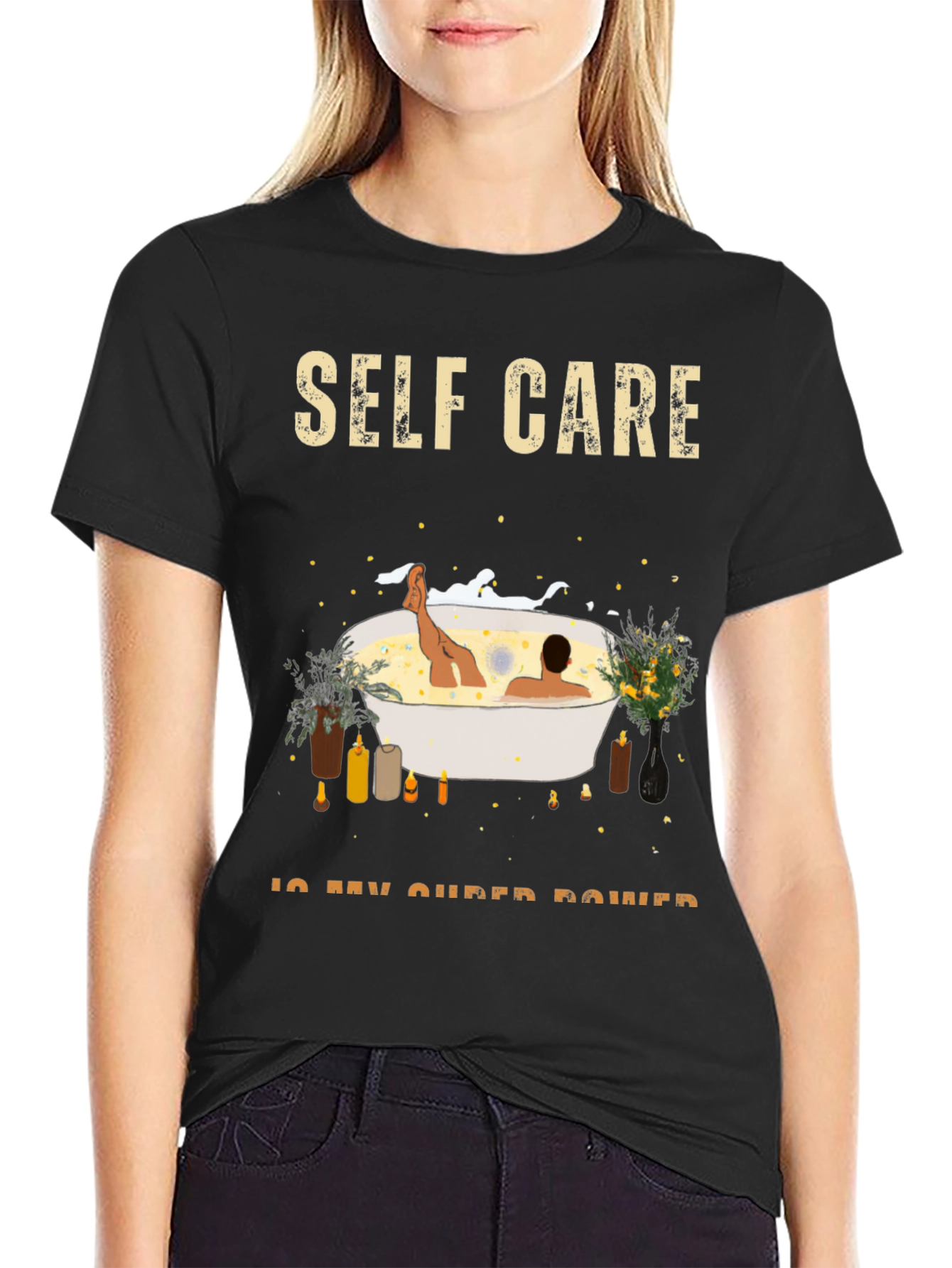 Self Care is My Super Power T-Shirt