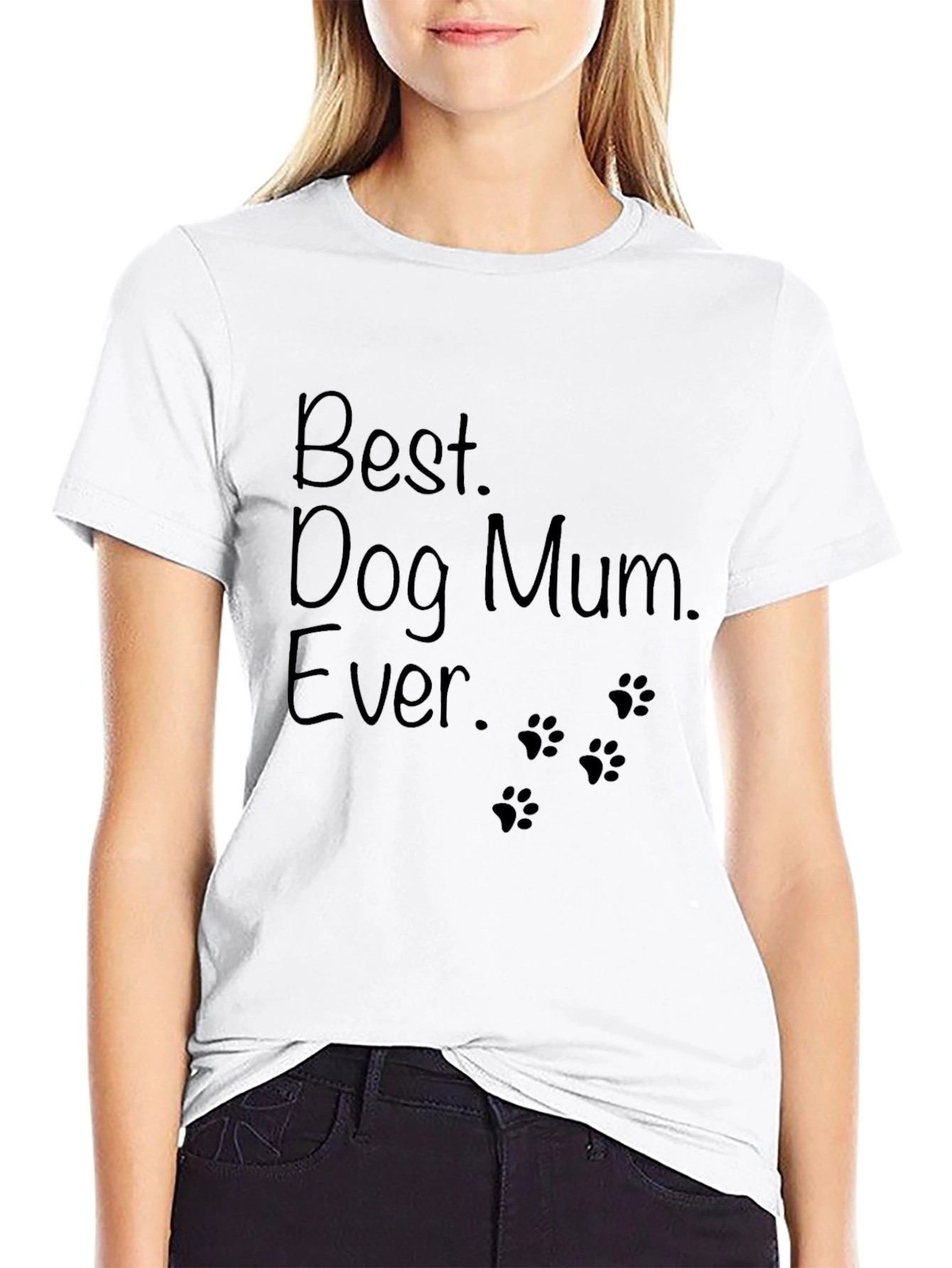Best Dog Mum Ever T-Shirt