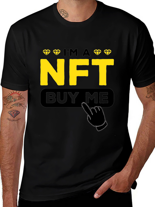 Im a NFT Buy Me Funny T-Shirt