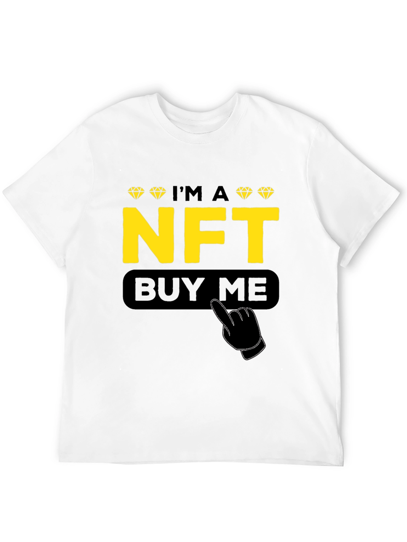 Im a NFT Buy Me Funny T-Shirt
