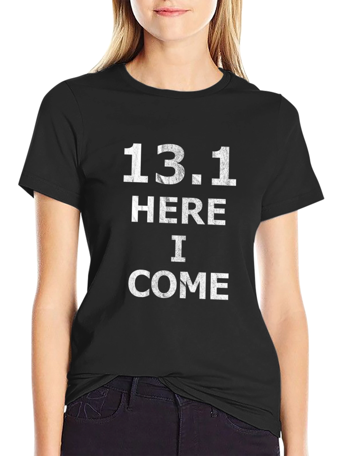 13.1 Here I Come Half Marathon Running T-Shirt