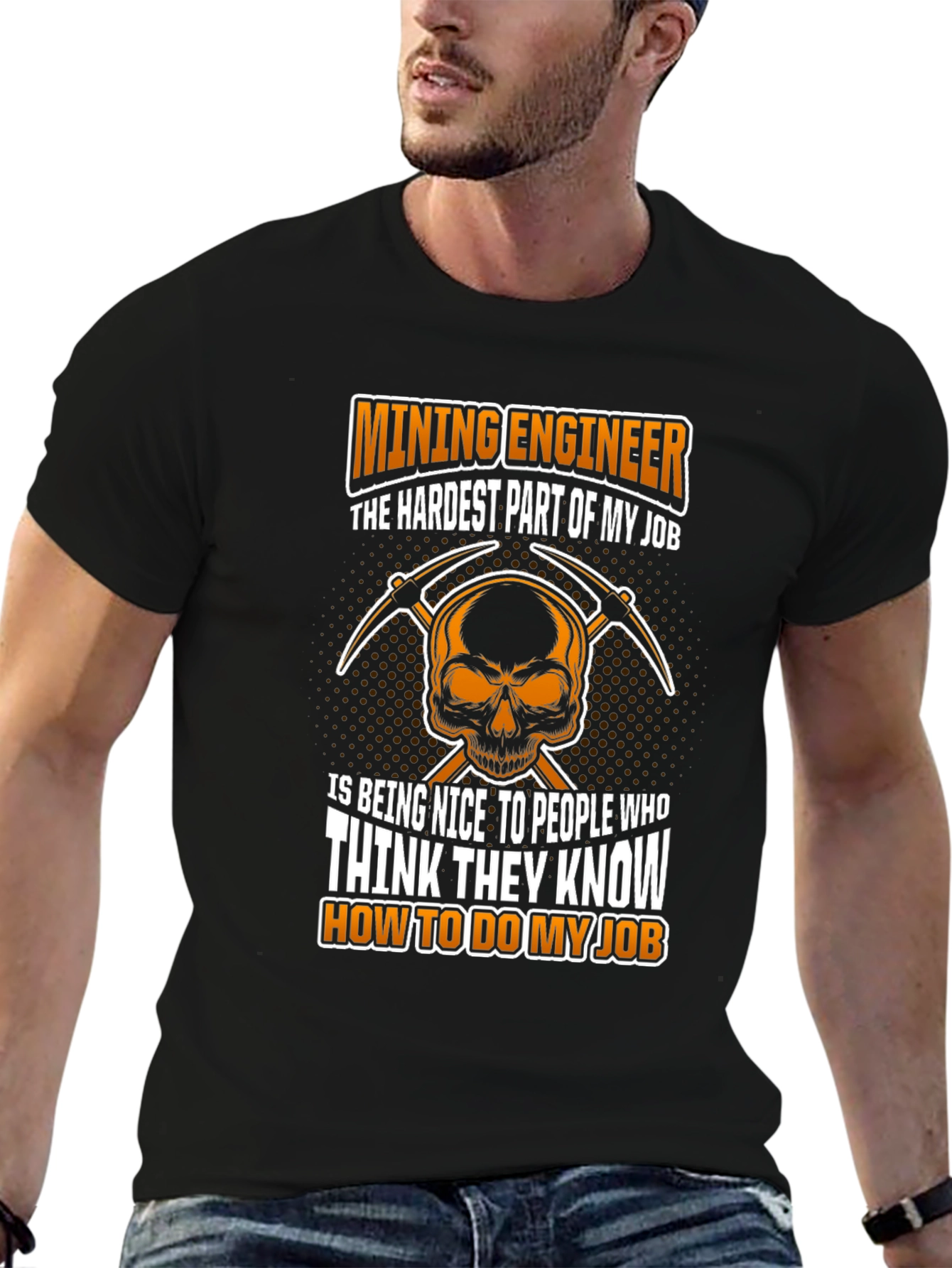 Mining Engineer T-Shirt - Hardest Part of My Job