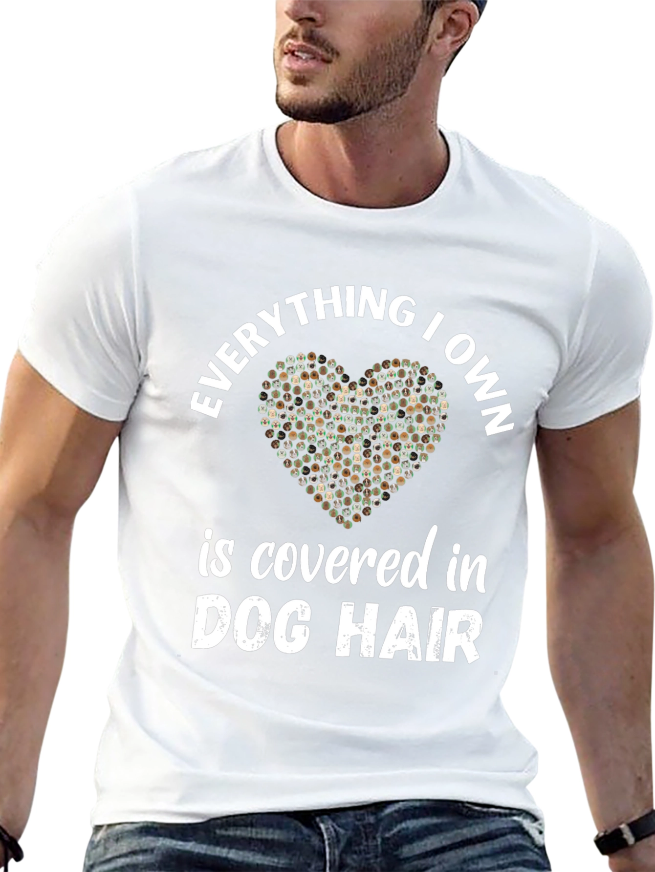 Dog Hair Lover T-Shirt - Everything I Own